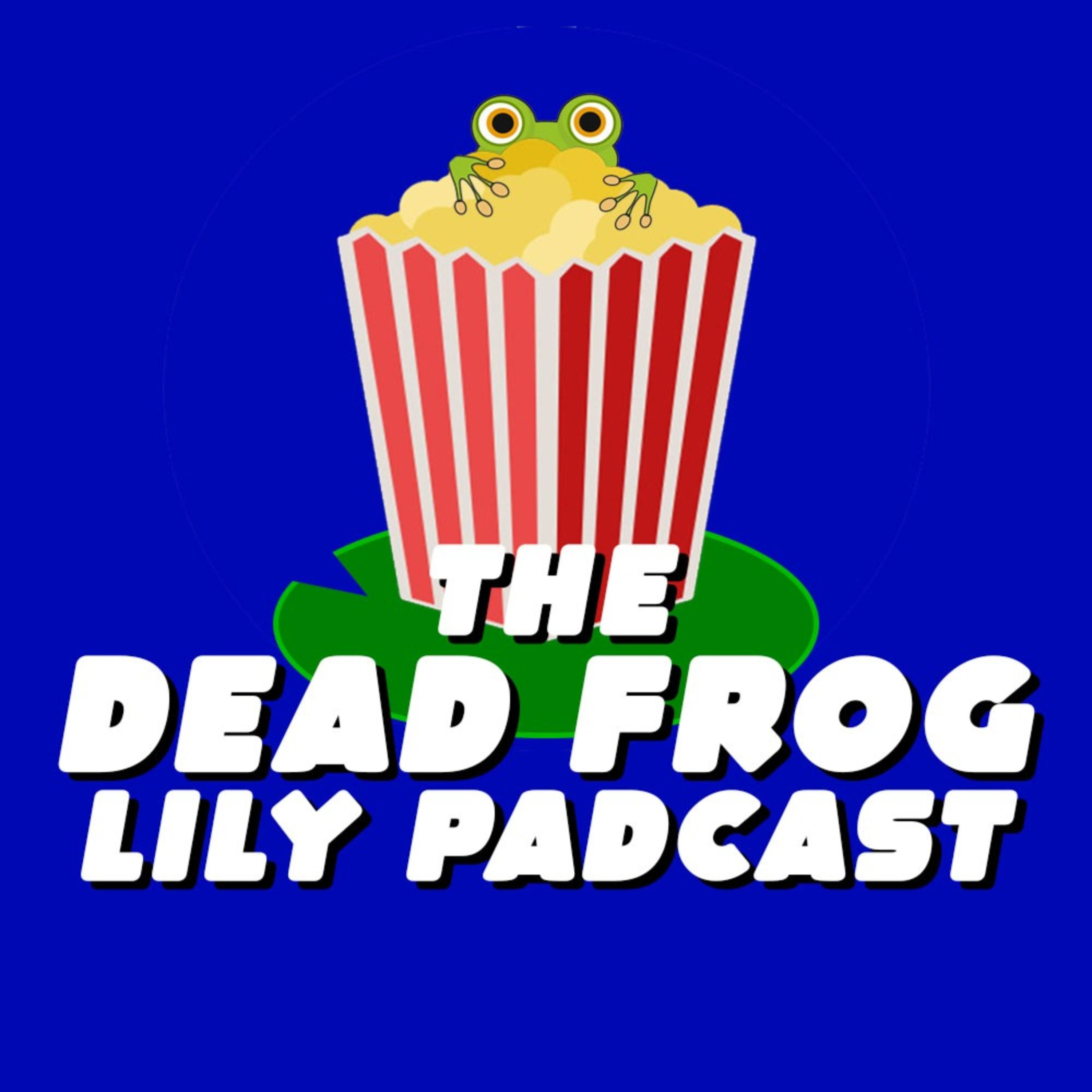 The Dead Frog Lily Padcast