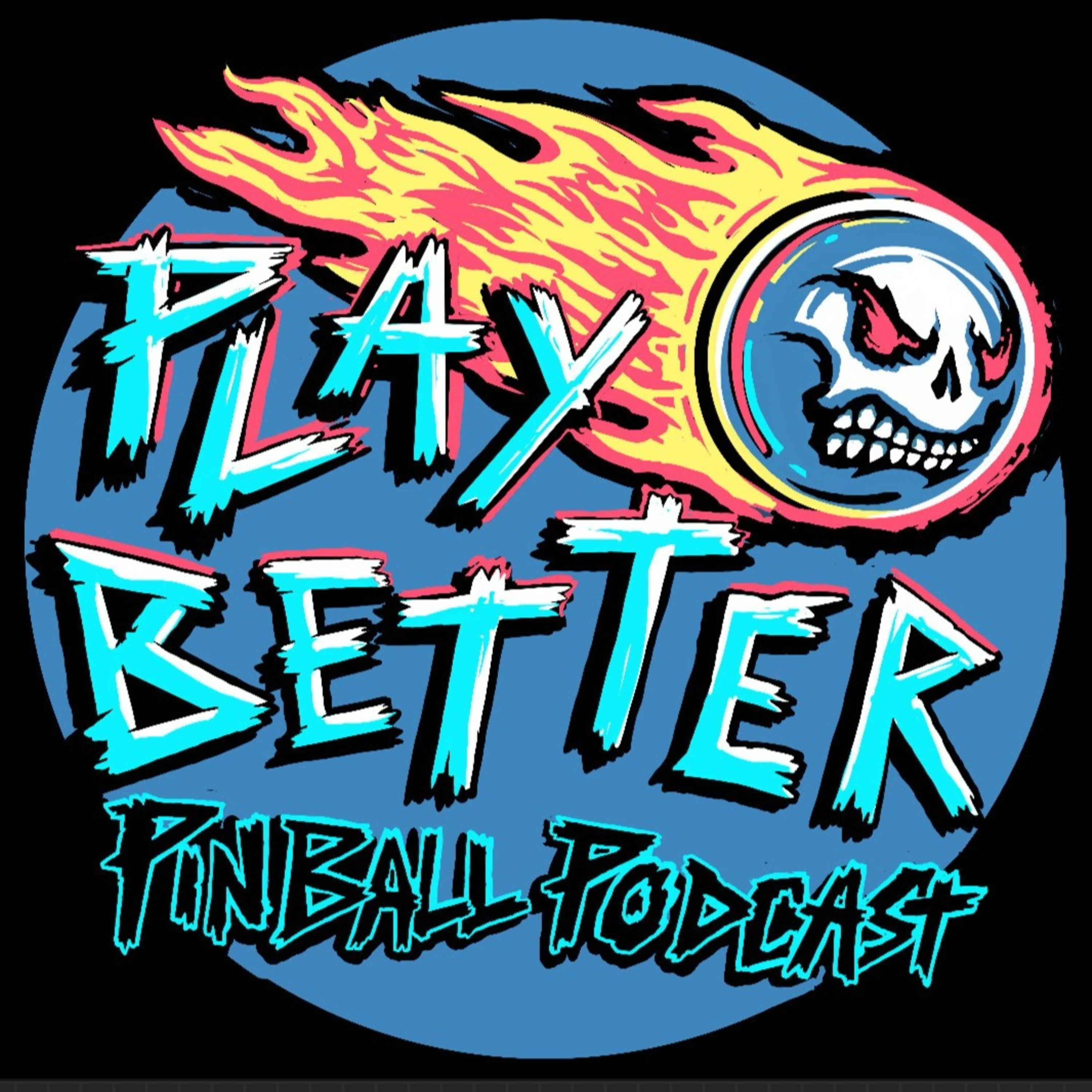 Play Better Pinball Podcast