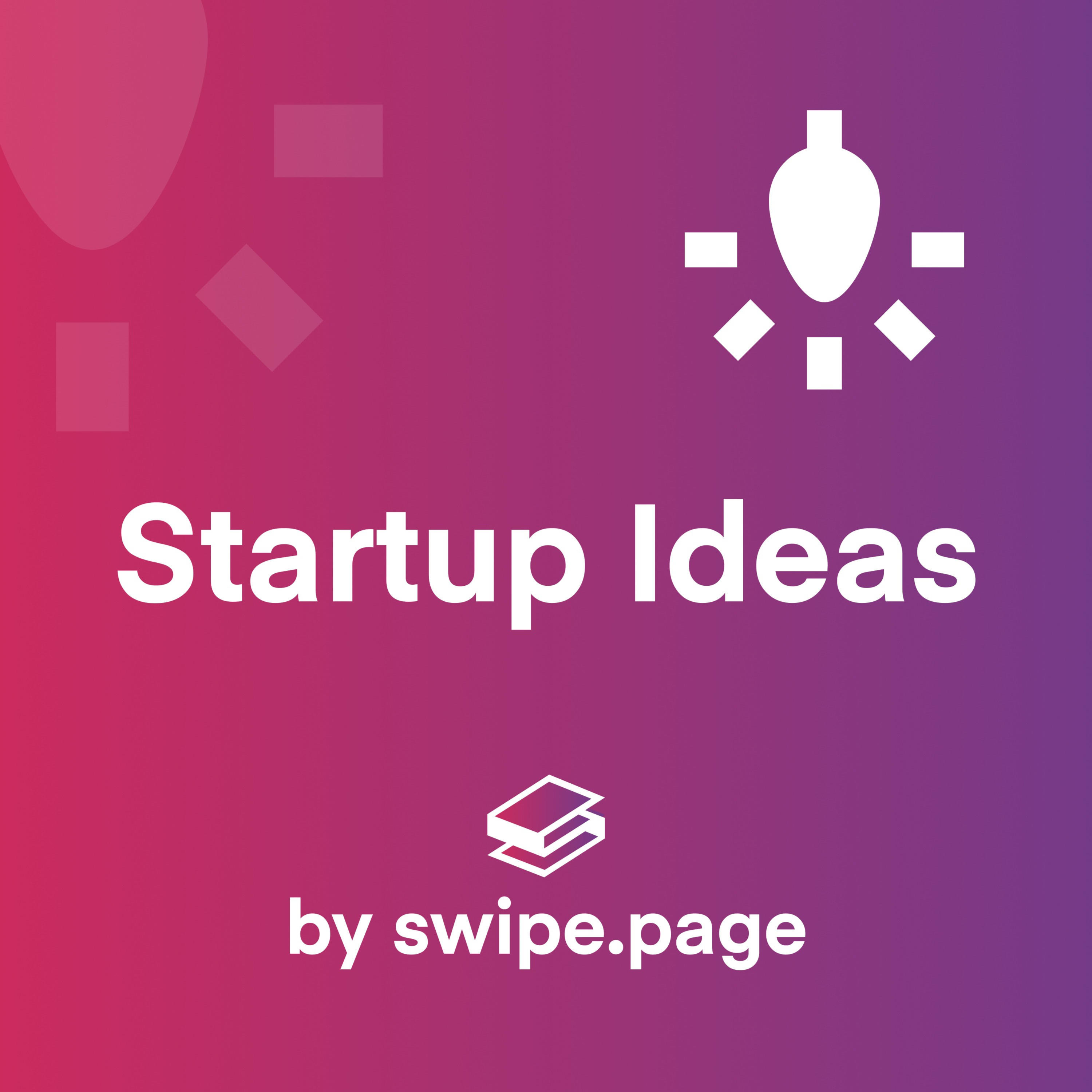 Startup Ideas
