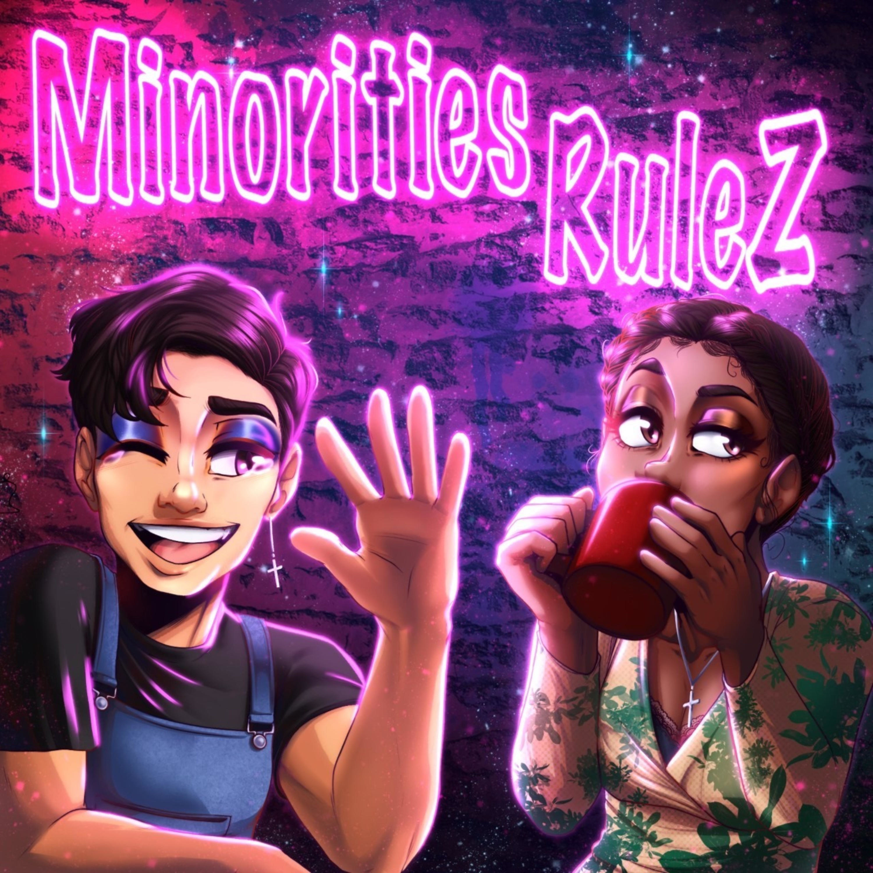 Minorities Rulez Minorities Rulez