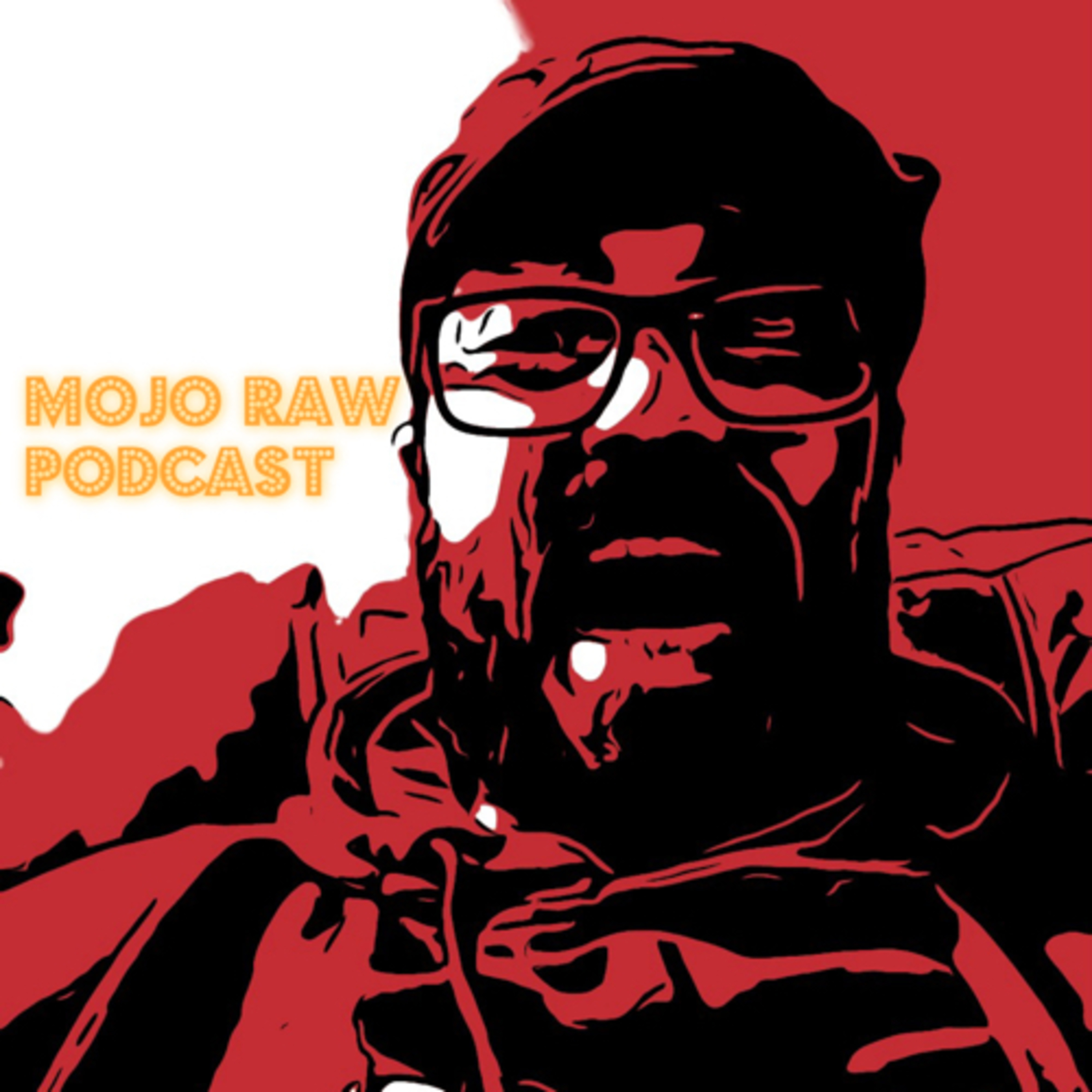 MoJo Raw....Sports and More!