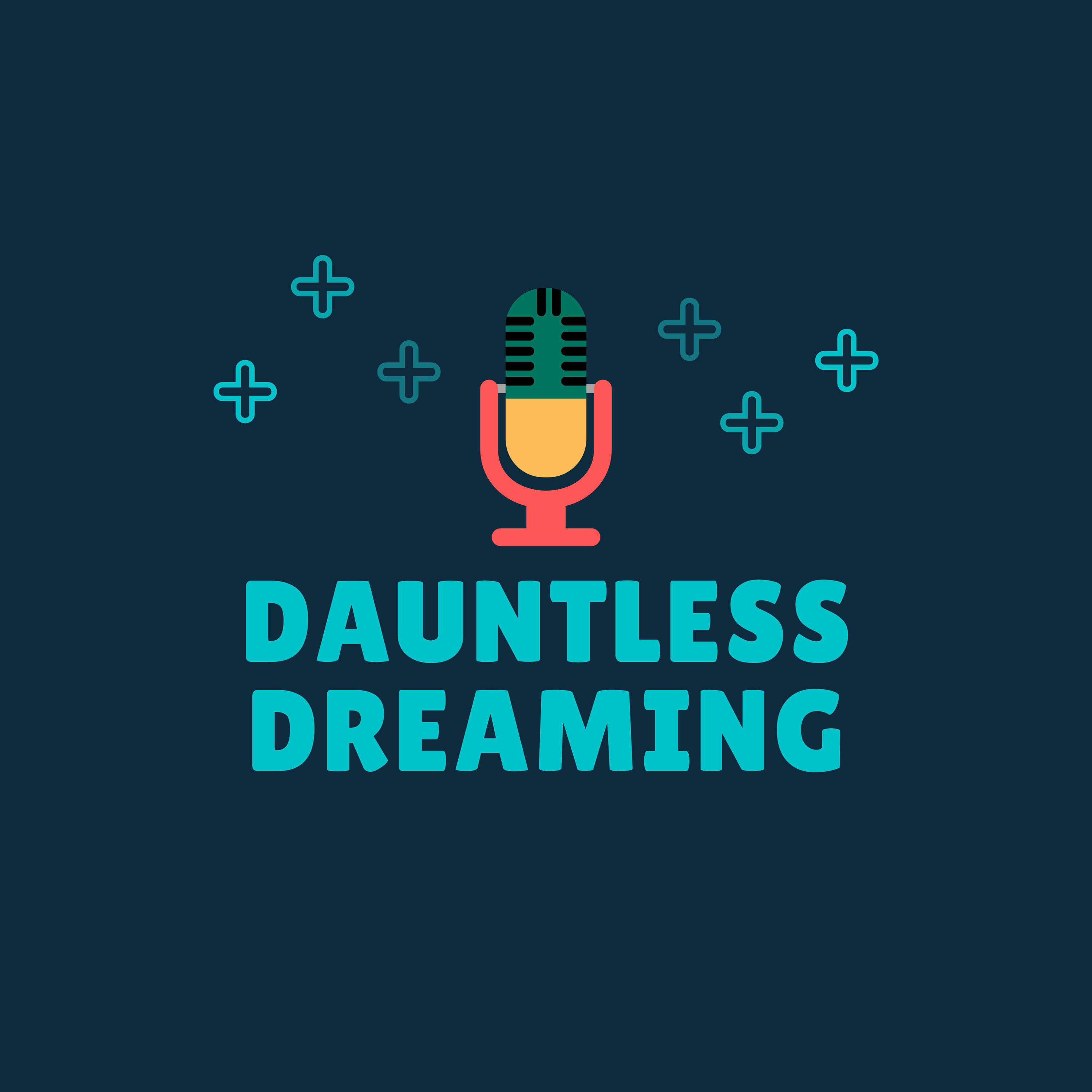Dauntless Dreaming