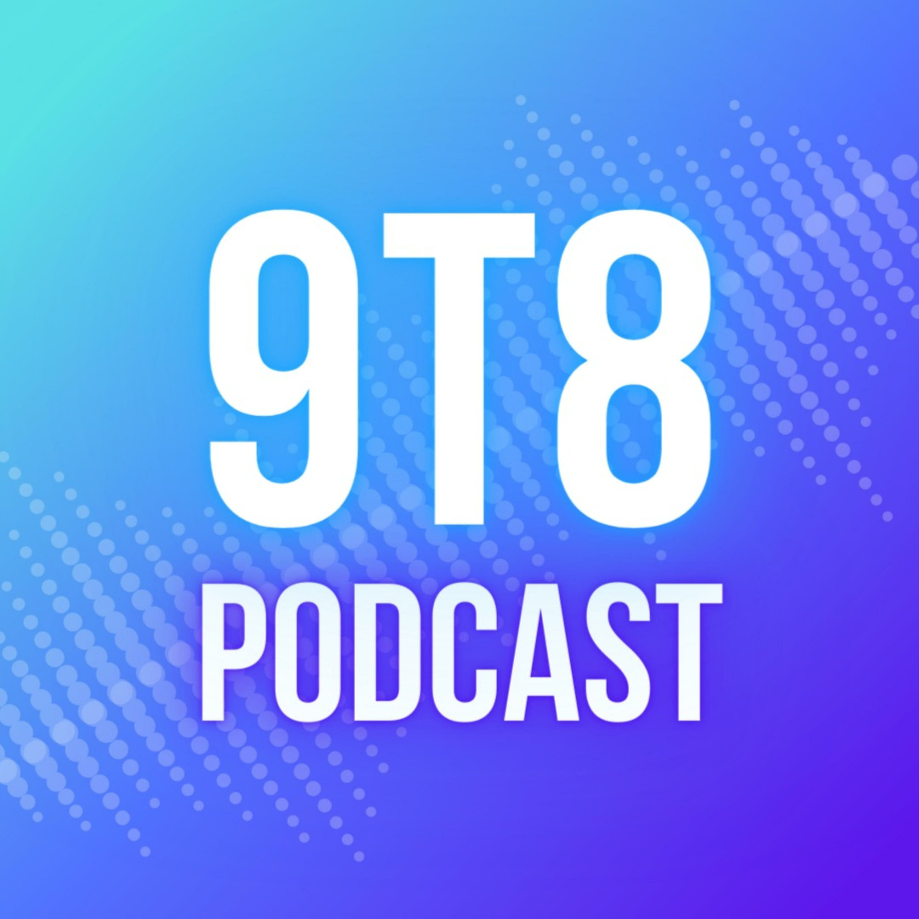 9T8 Podcast