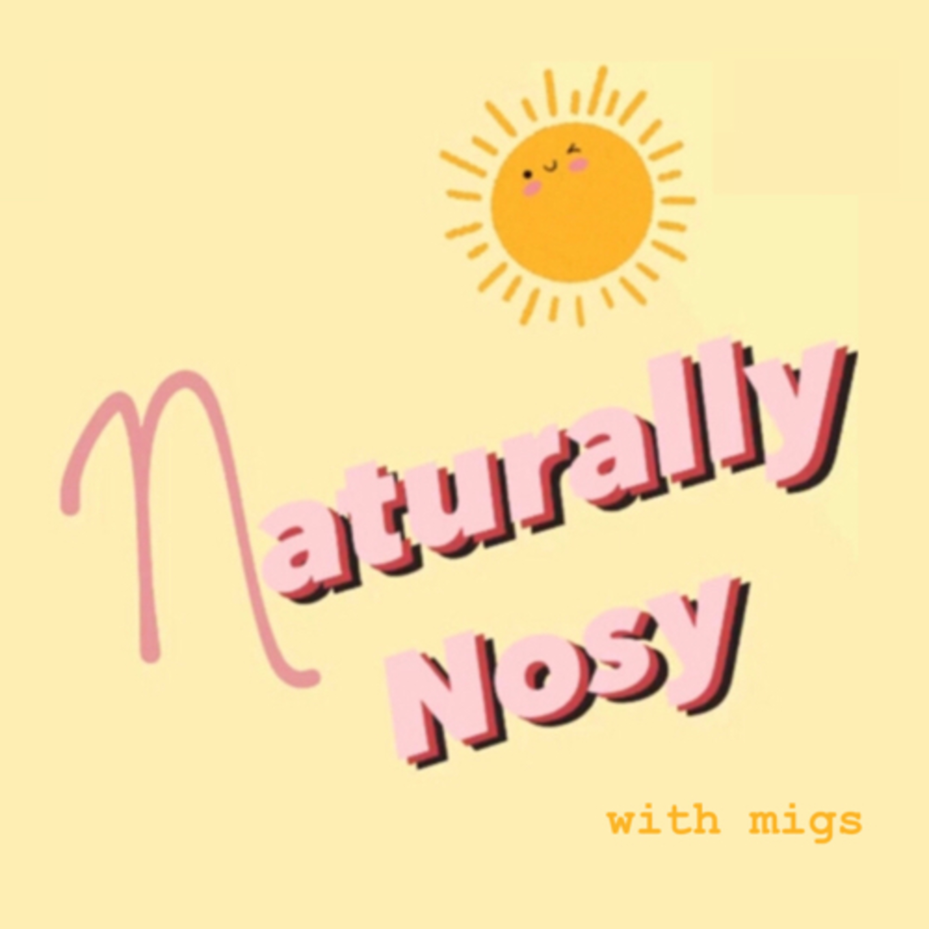 Naturally Nosy podcast artwork