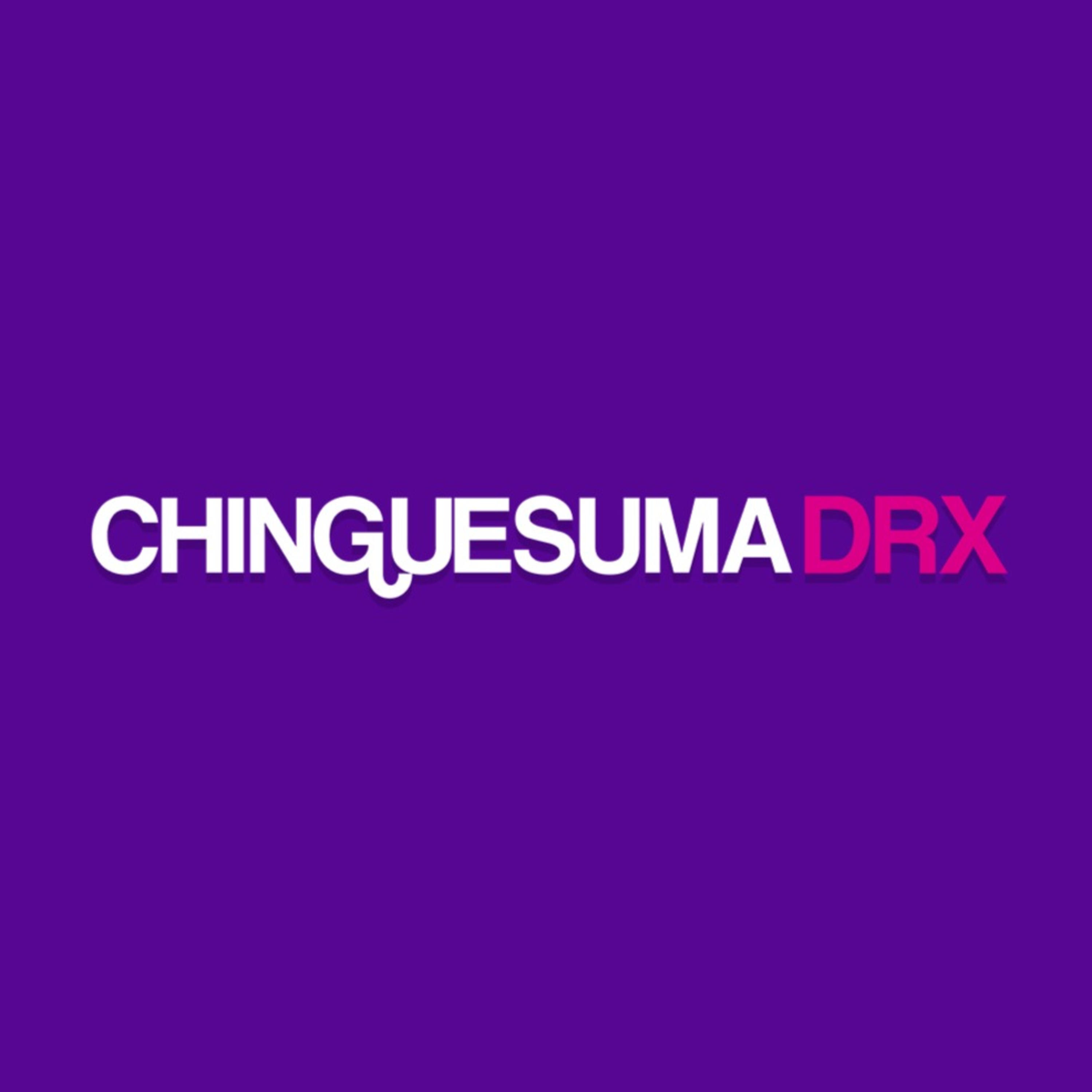Chinguesumadrx podcast artwork