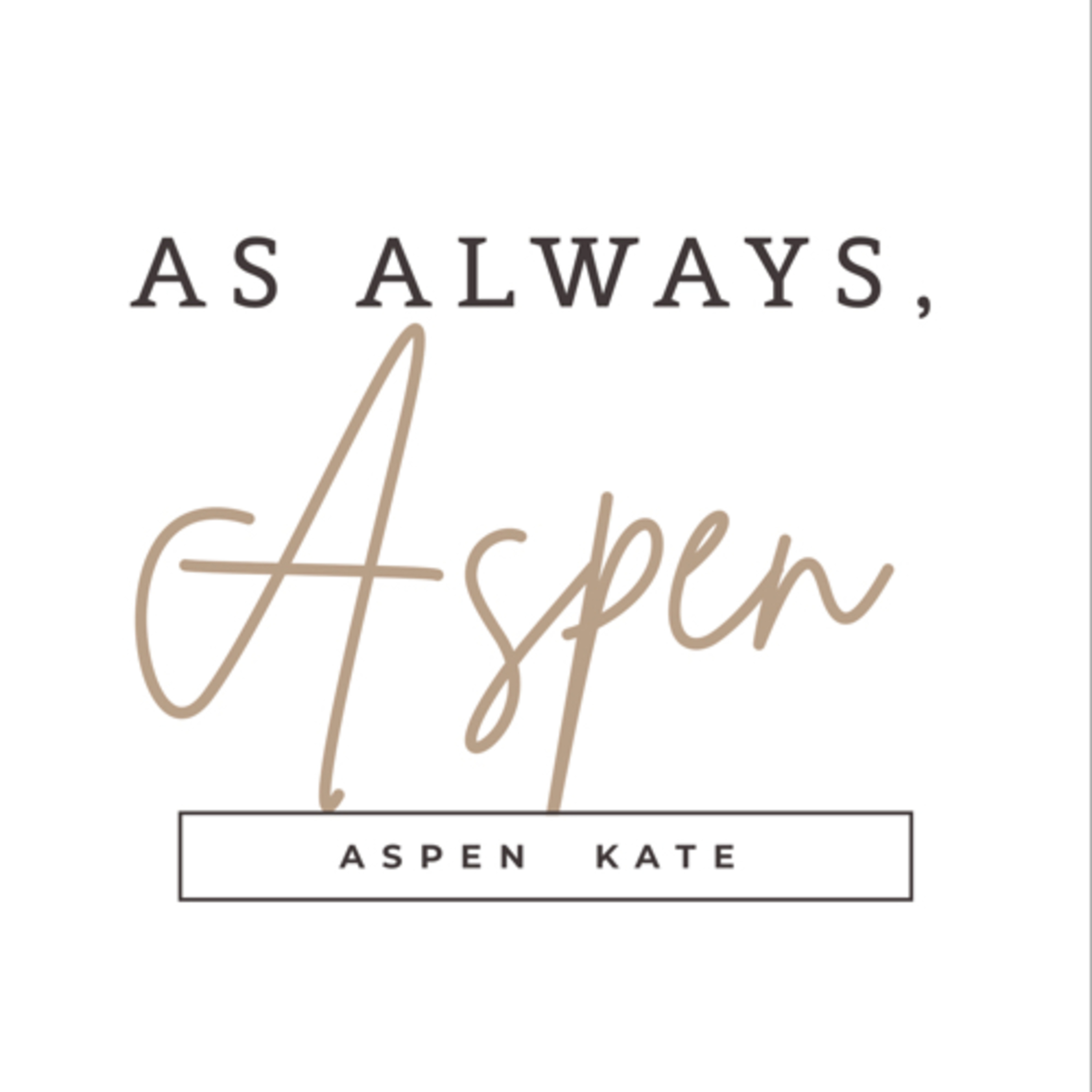 As Always, Aspen