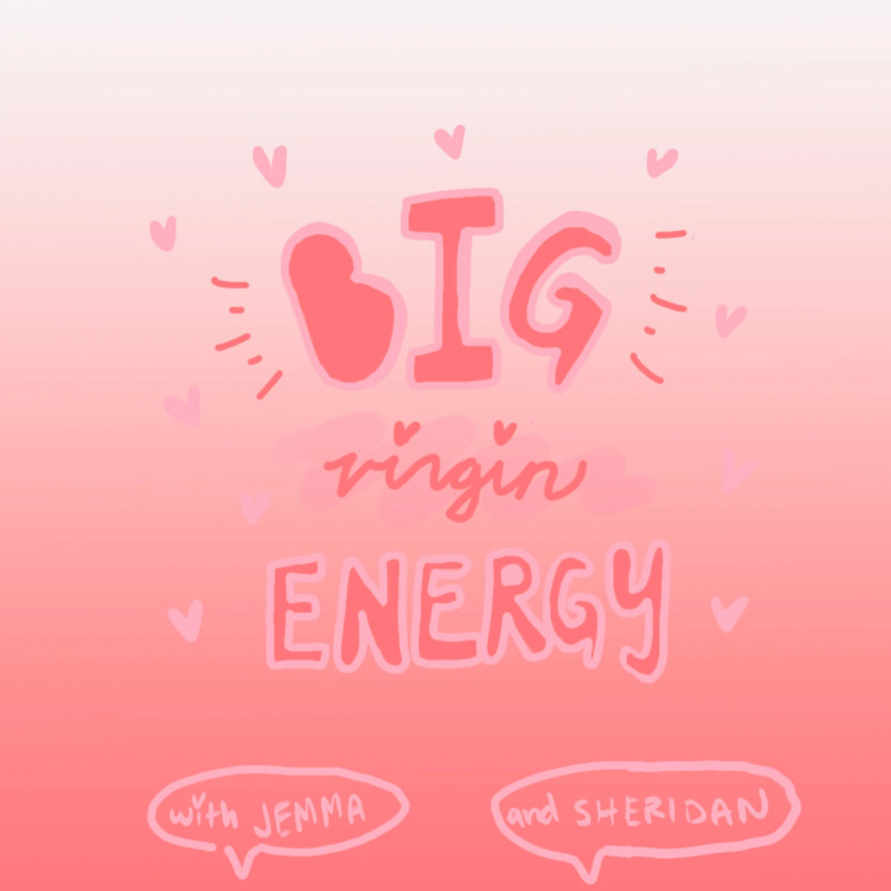 big virgin energy podcast artwork