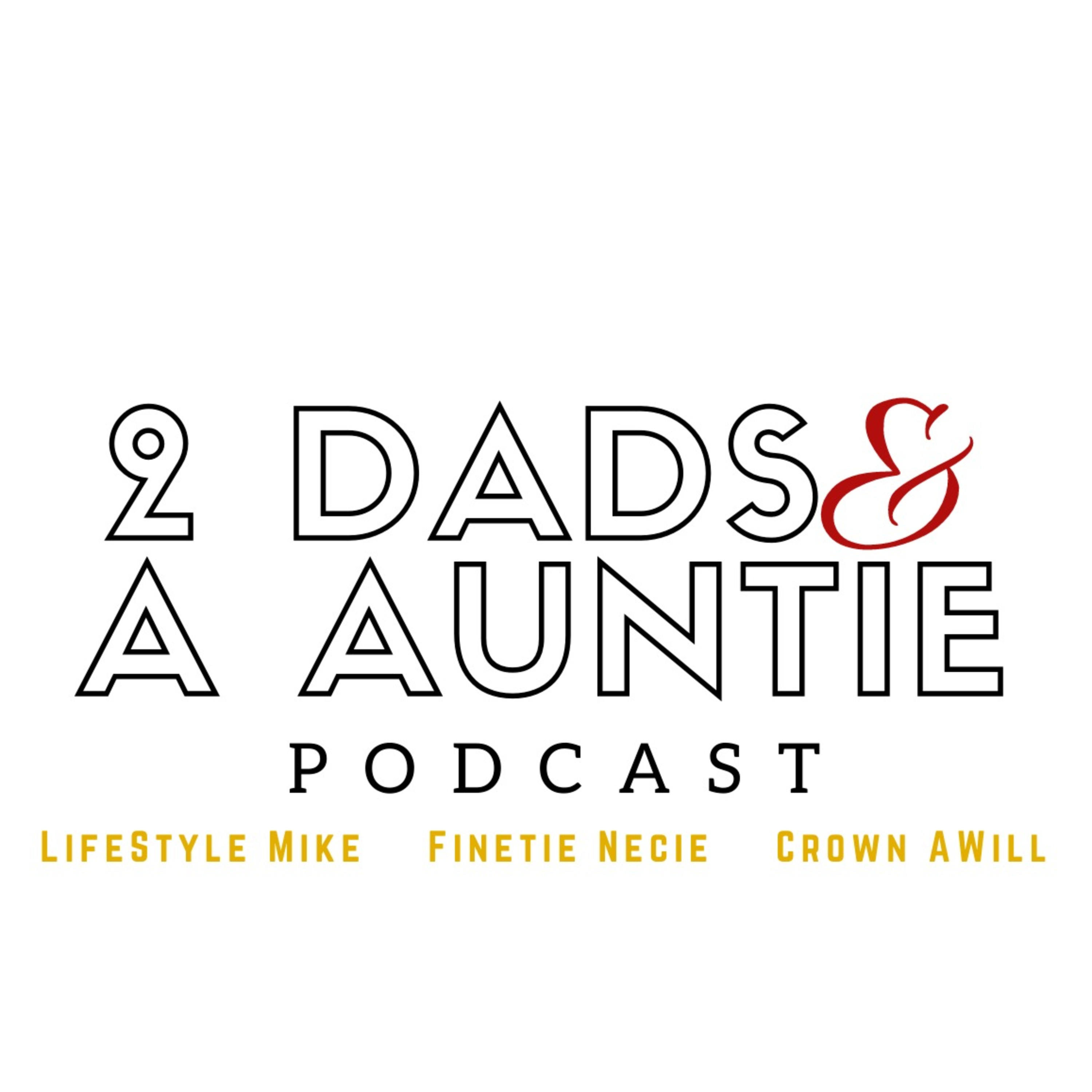2 Dads & A Auntie podcast artwork