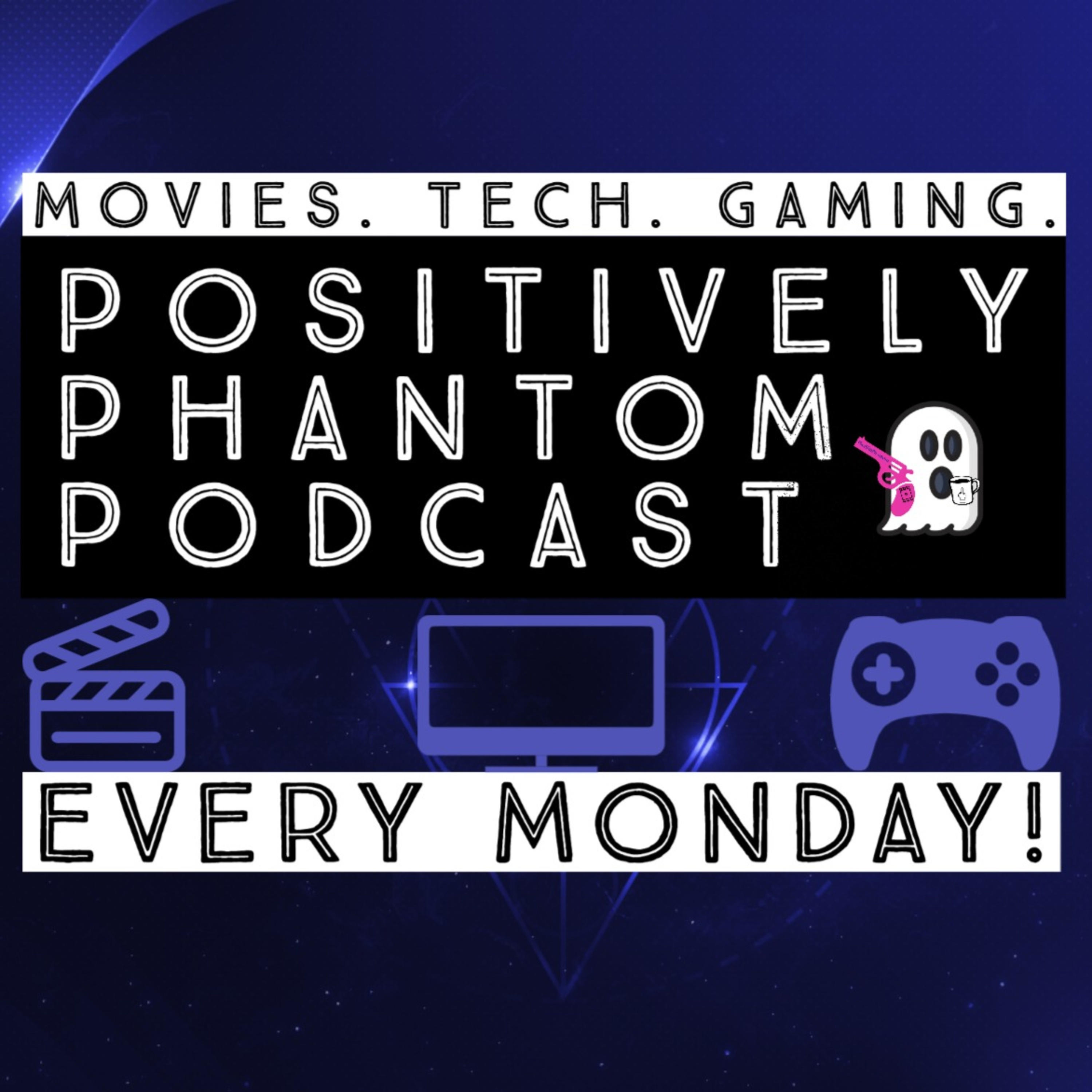 PositivelyPhantomPodcast