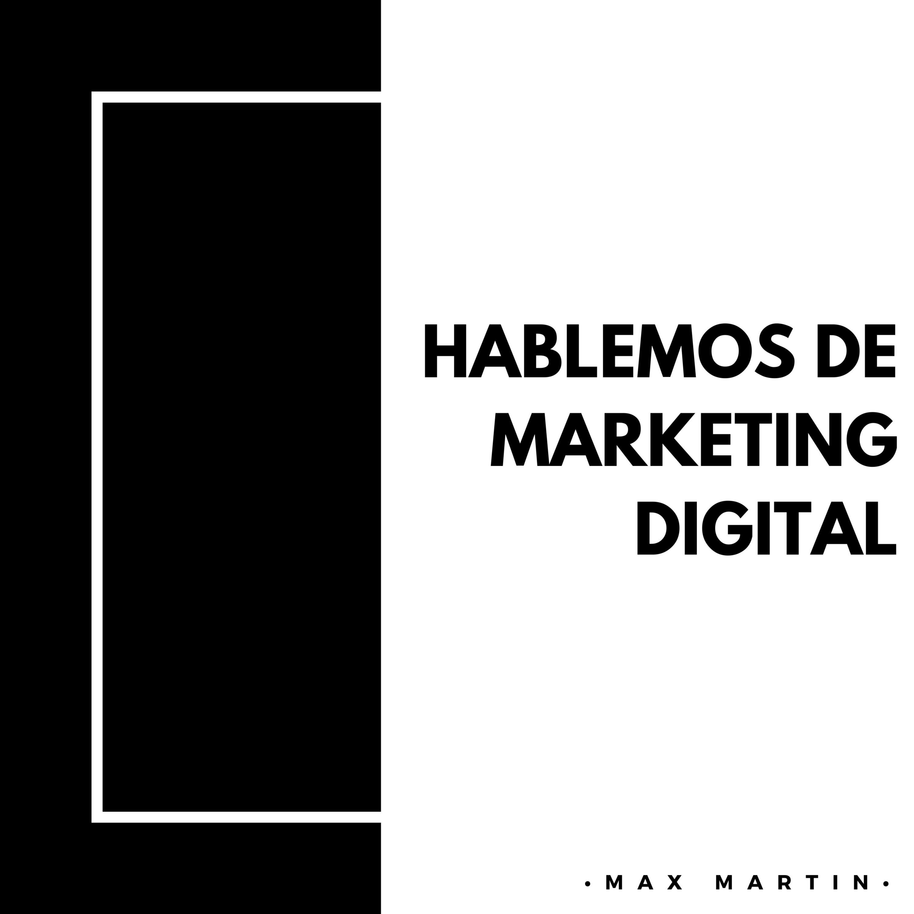 Hablemos de Marketing Digital podcast artwork