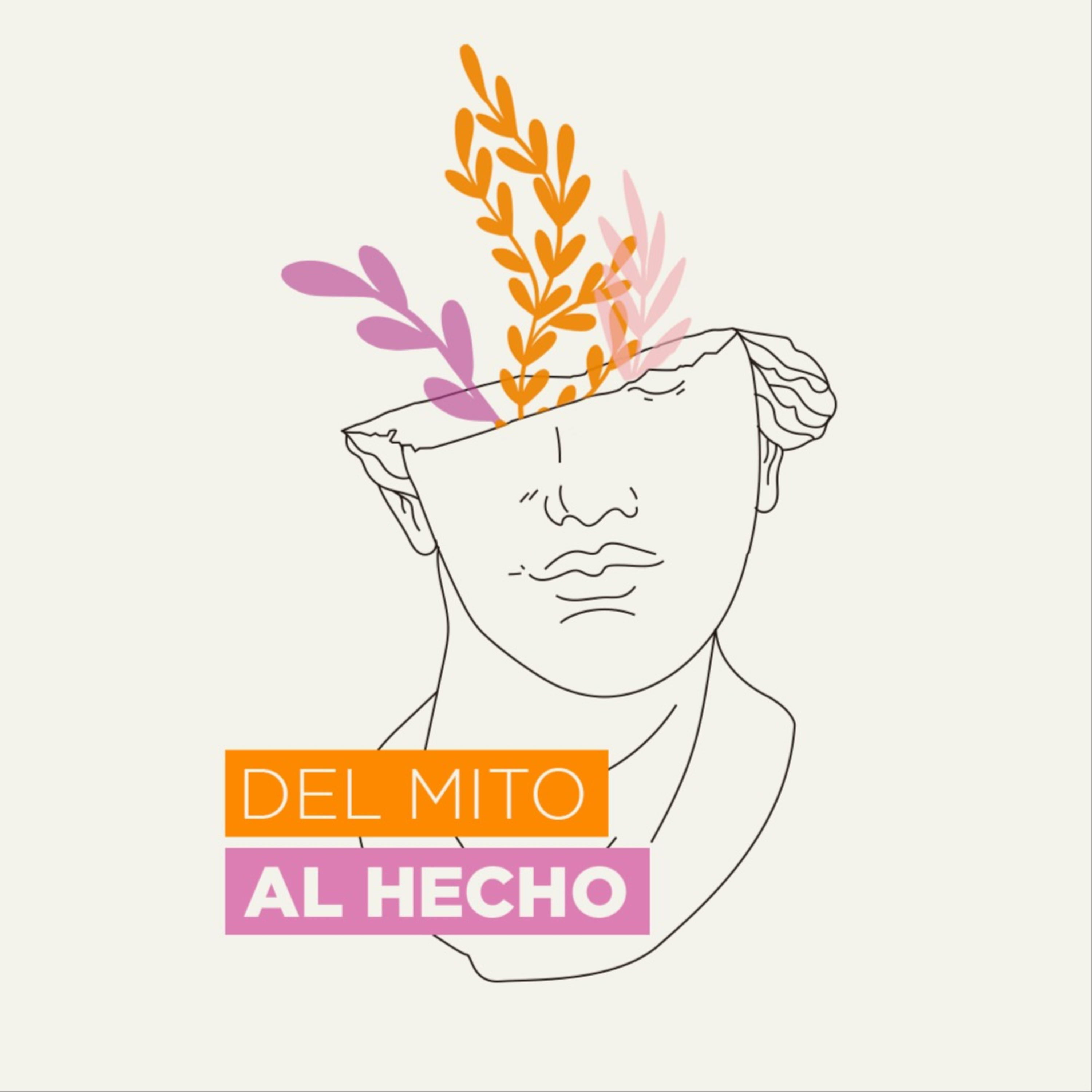 Del mito al hecho