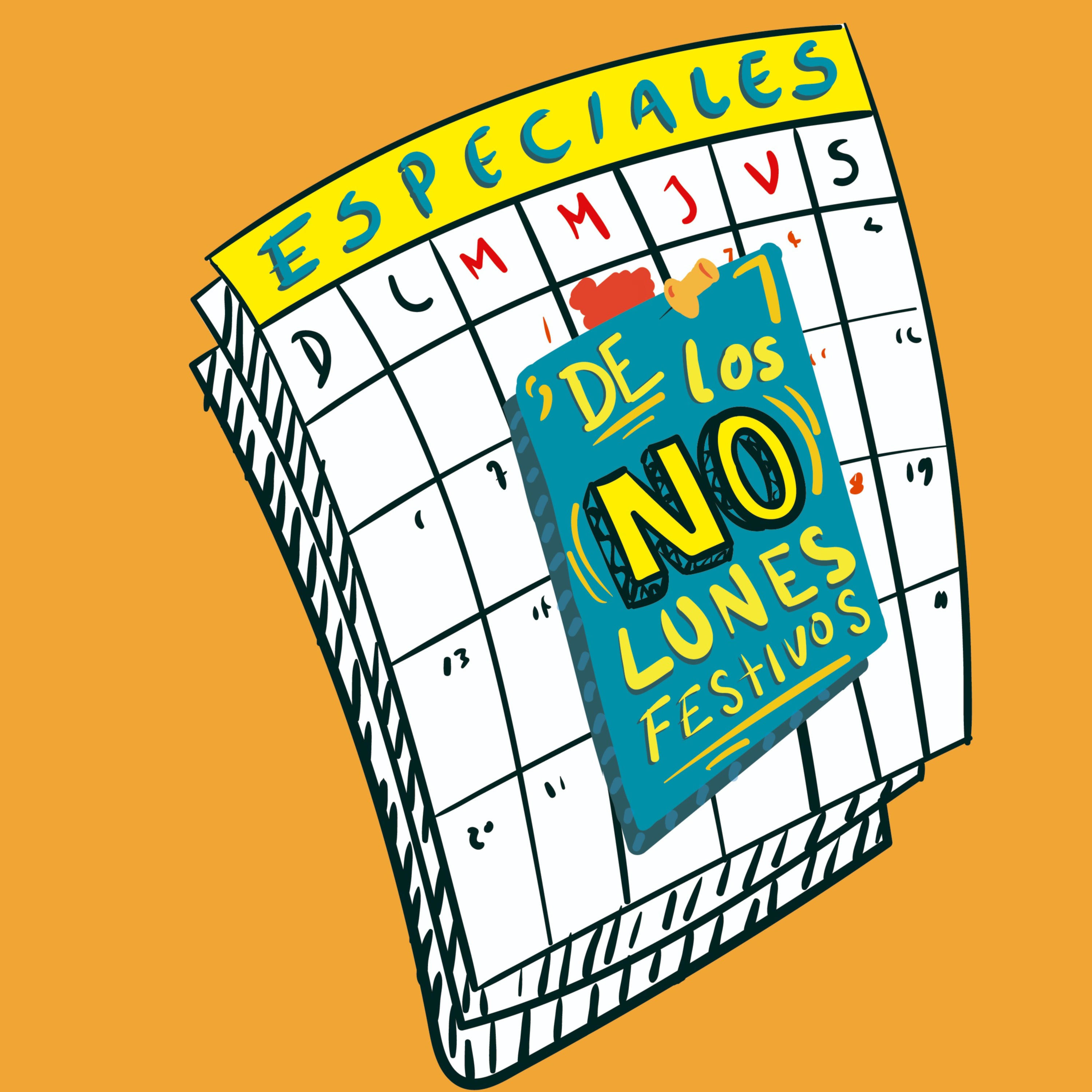 Especiales de los NO Lunes Festivos