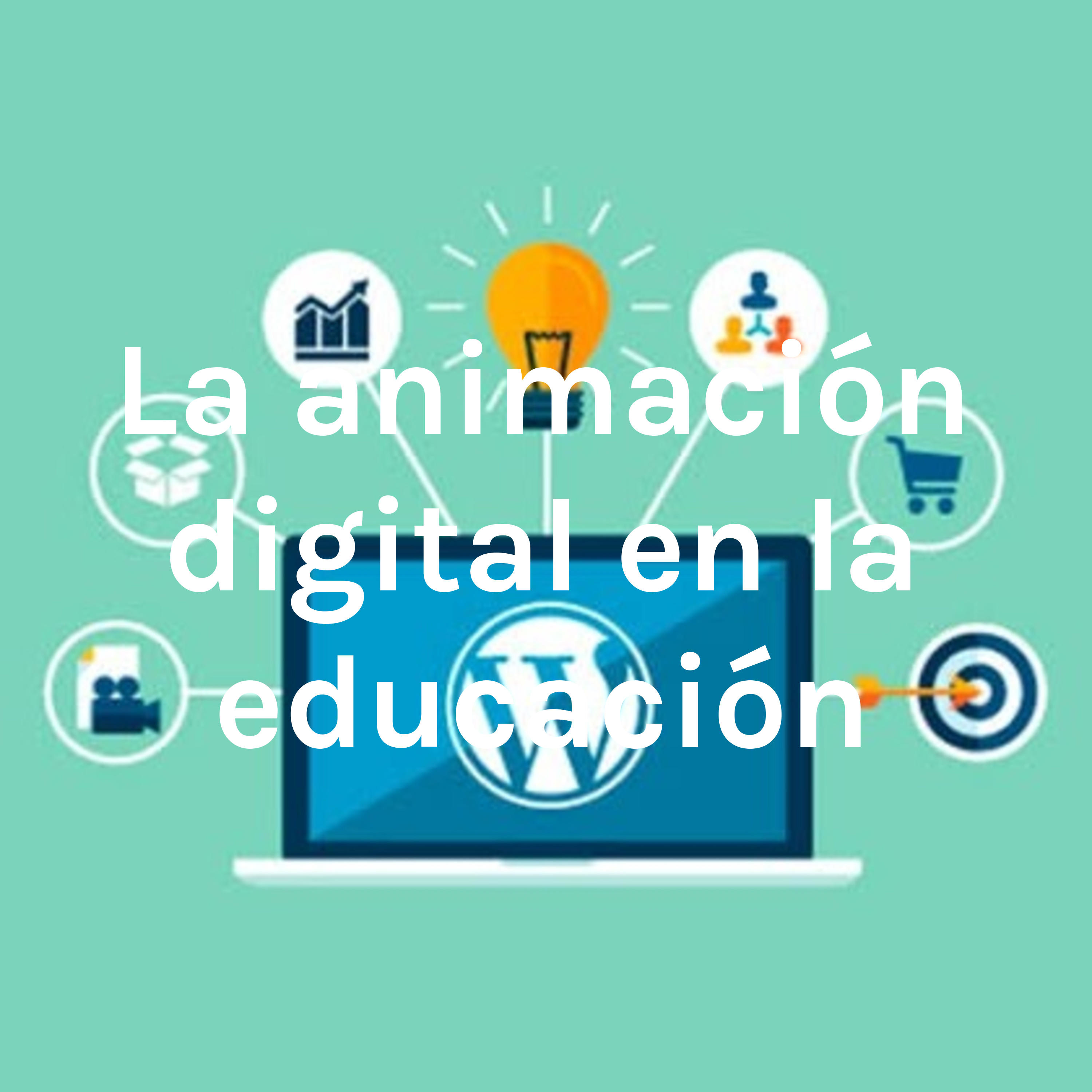 La animación digital en la educación