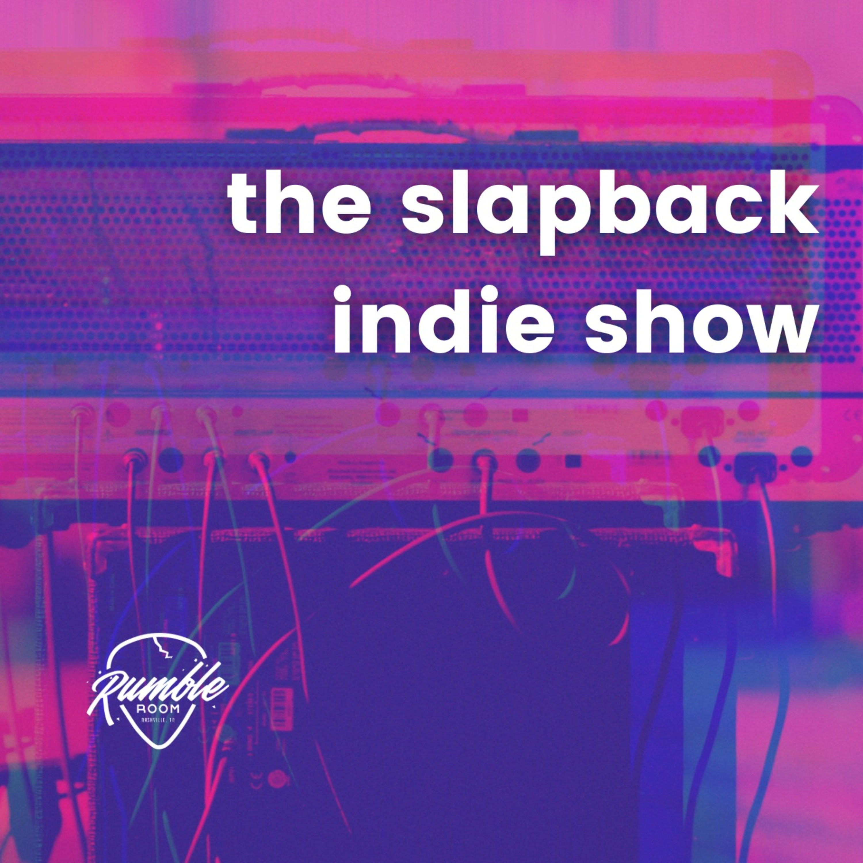 The Slapback Indie Show