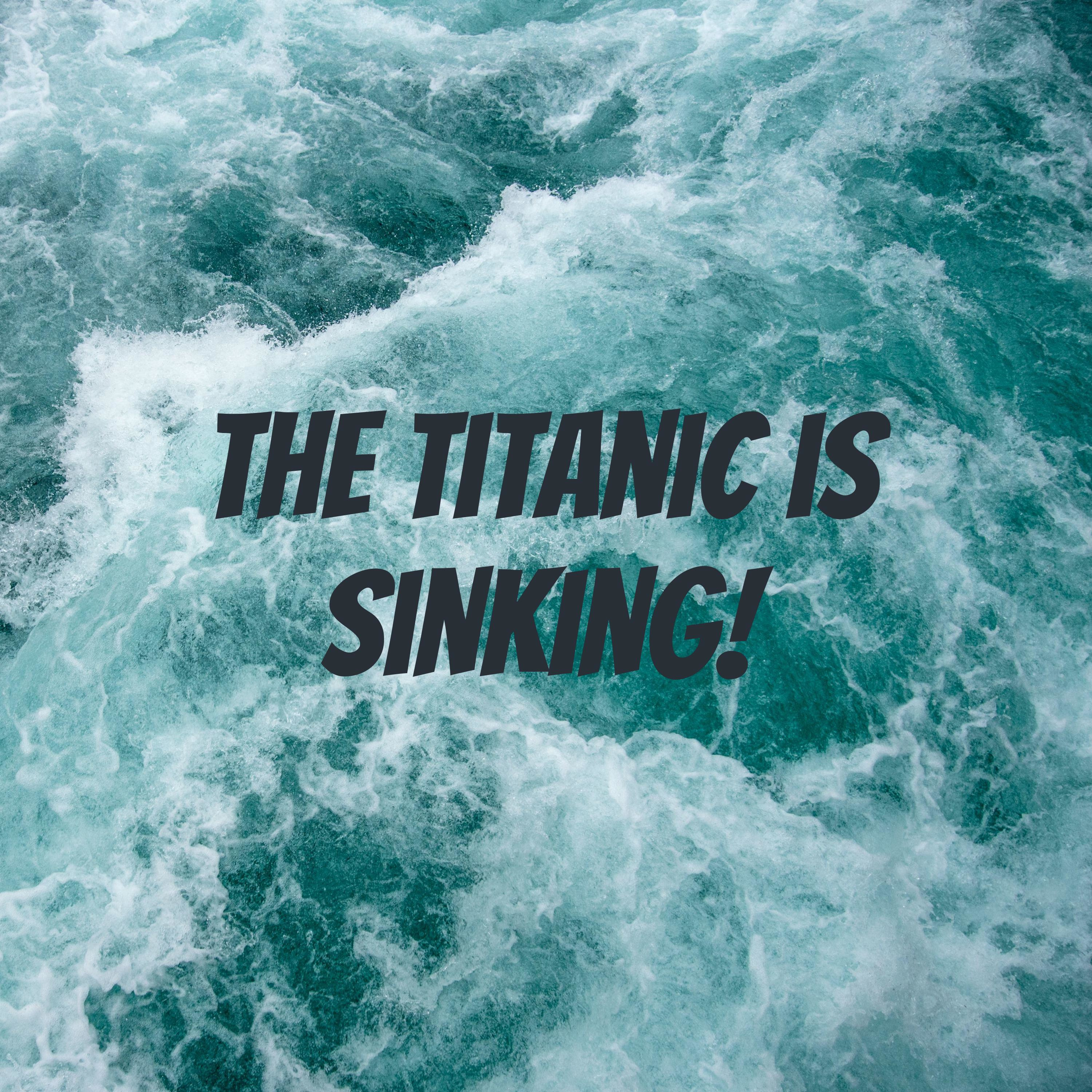 The Titanic is Sinking! cover