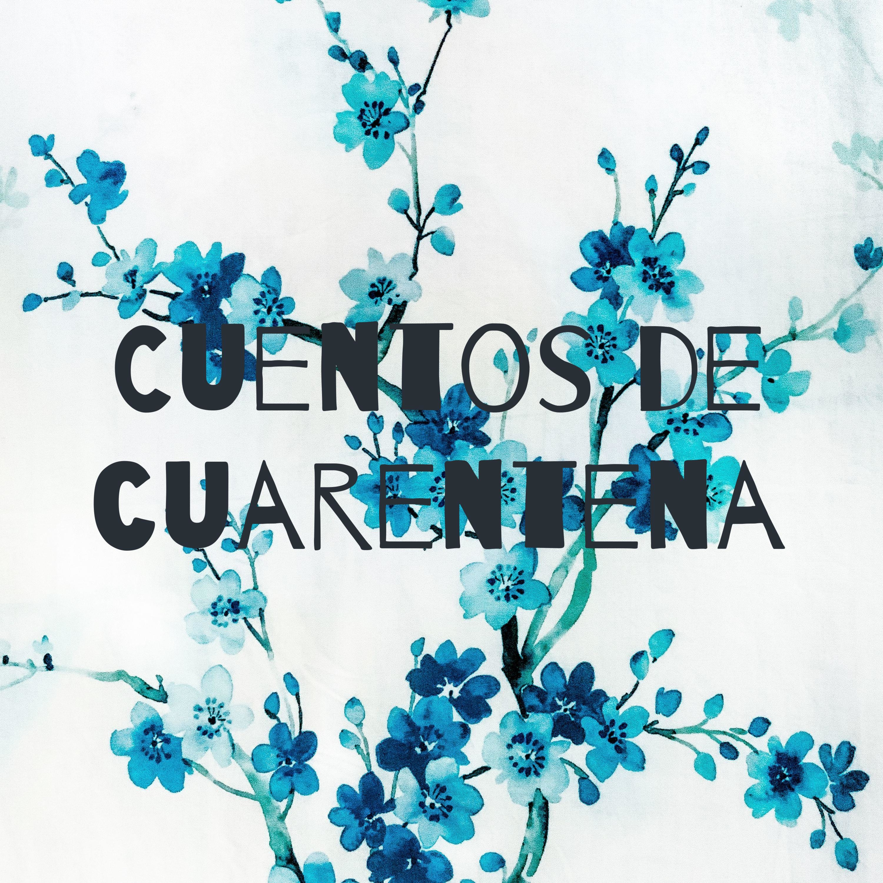 CUENTOS DE CUARENTENA