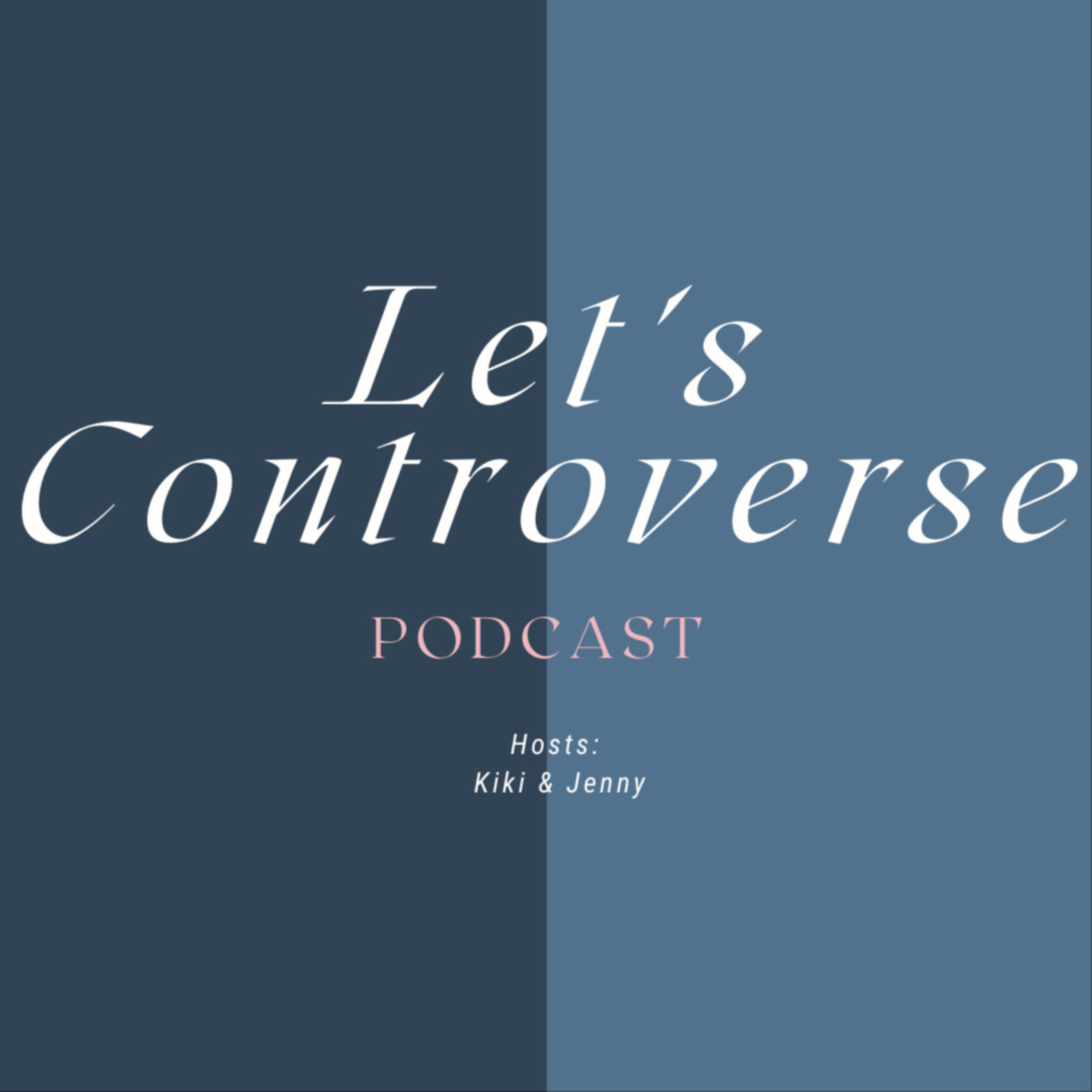 Let's Controverse Let's Controverse podcast
