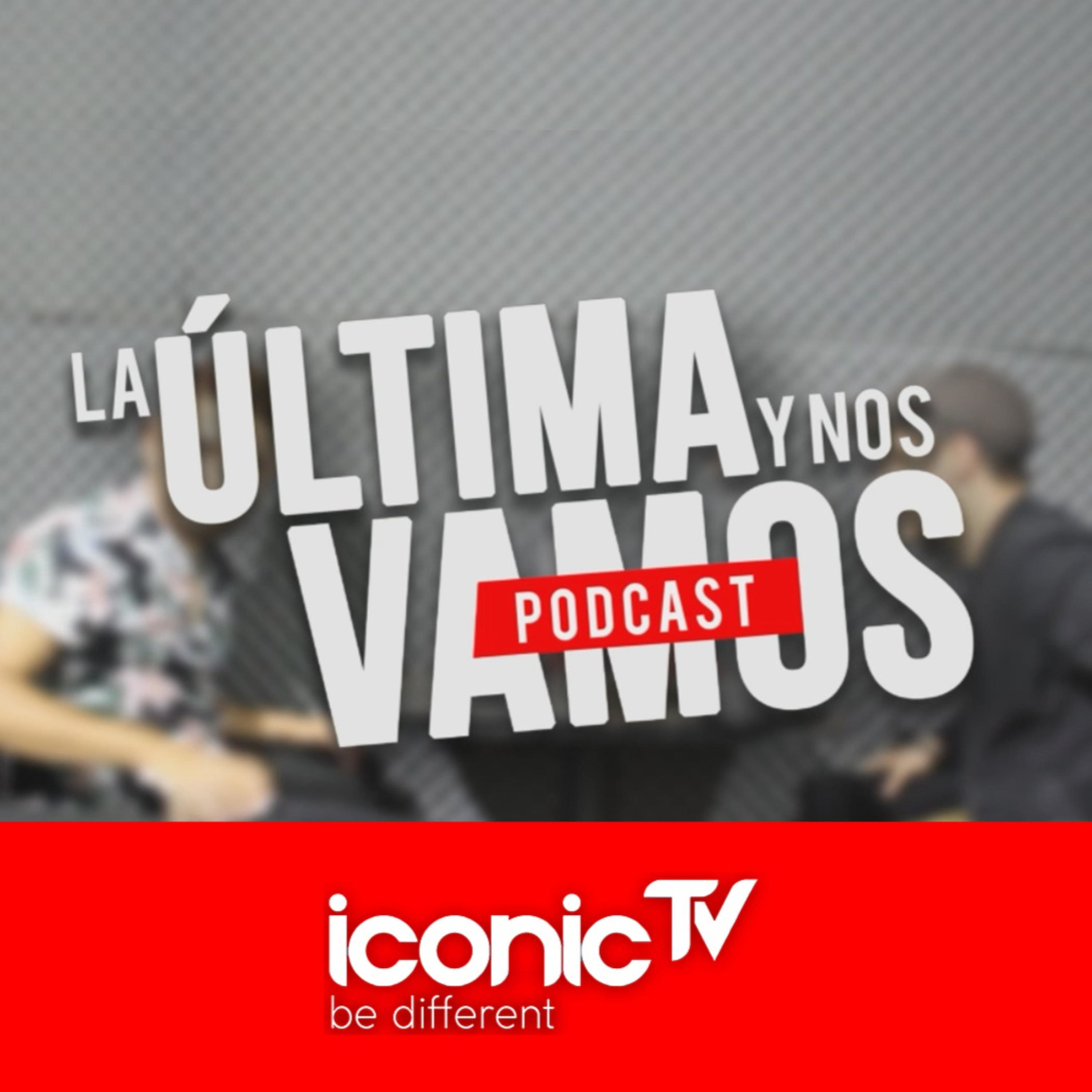 LA ÚLTIMA Y NOS VAMOS 🎙 podcast artwork