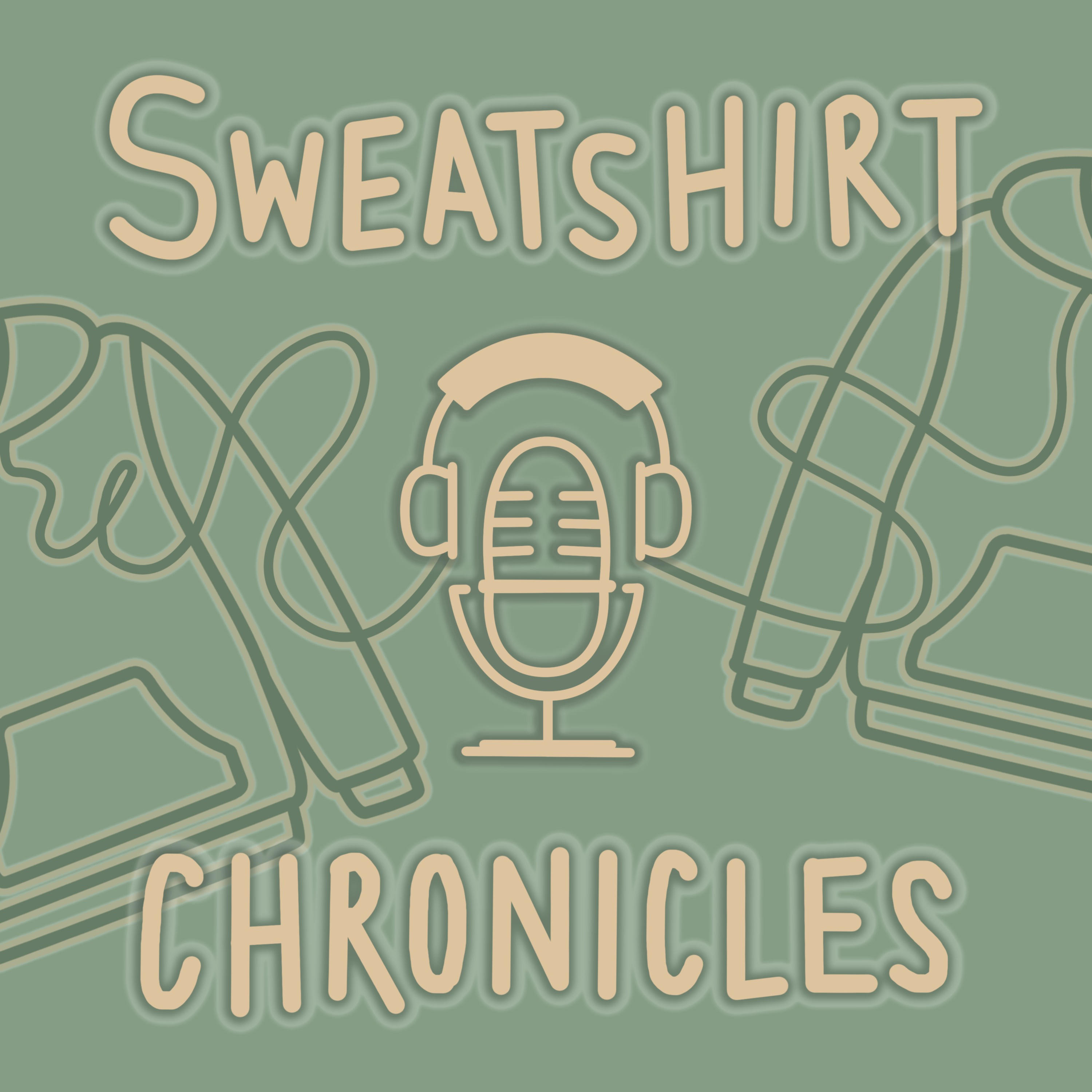 Sweatshirt Chronicles podcast artwork