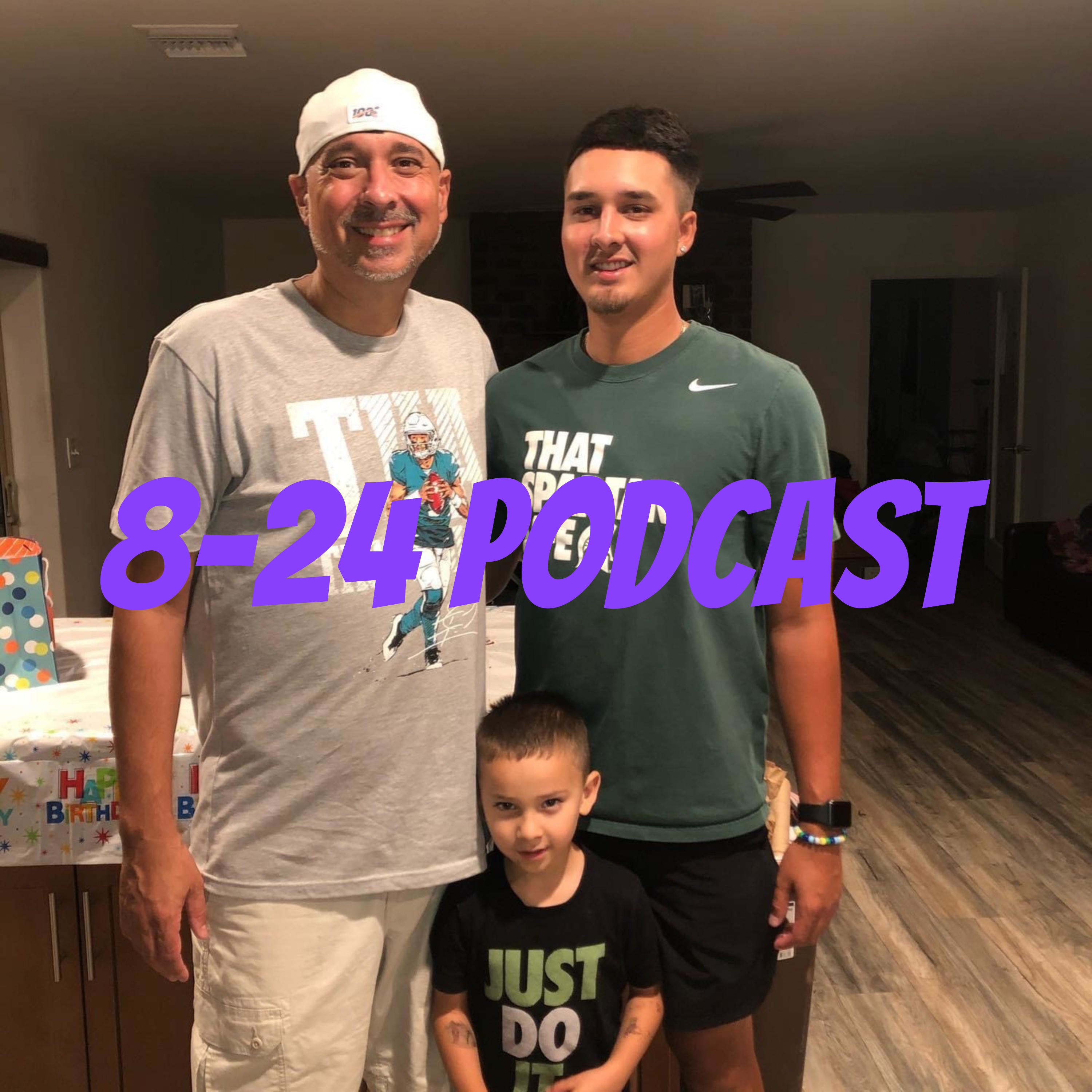 8-24 Podcast