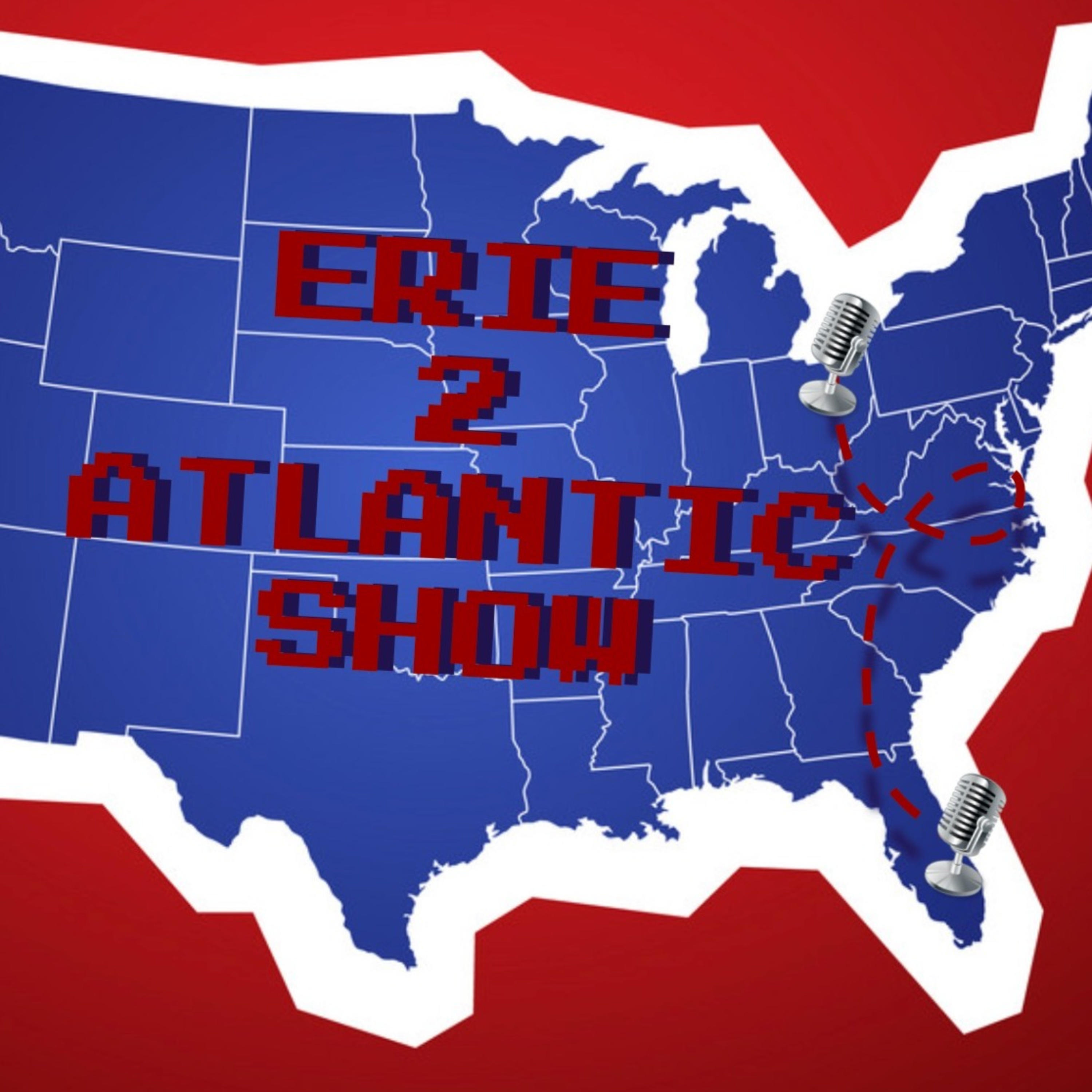 The Erie2Atlantic Show