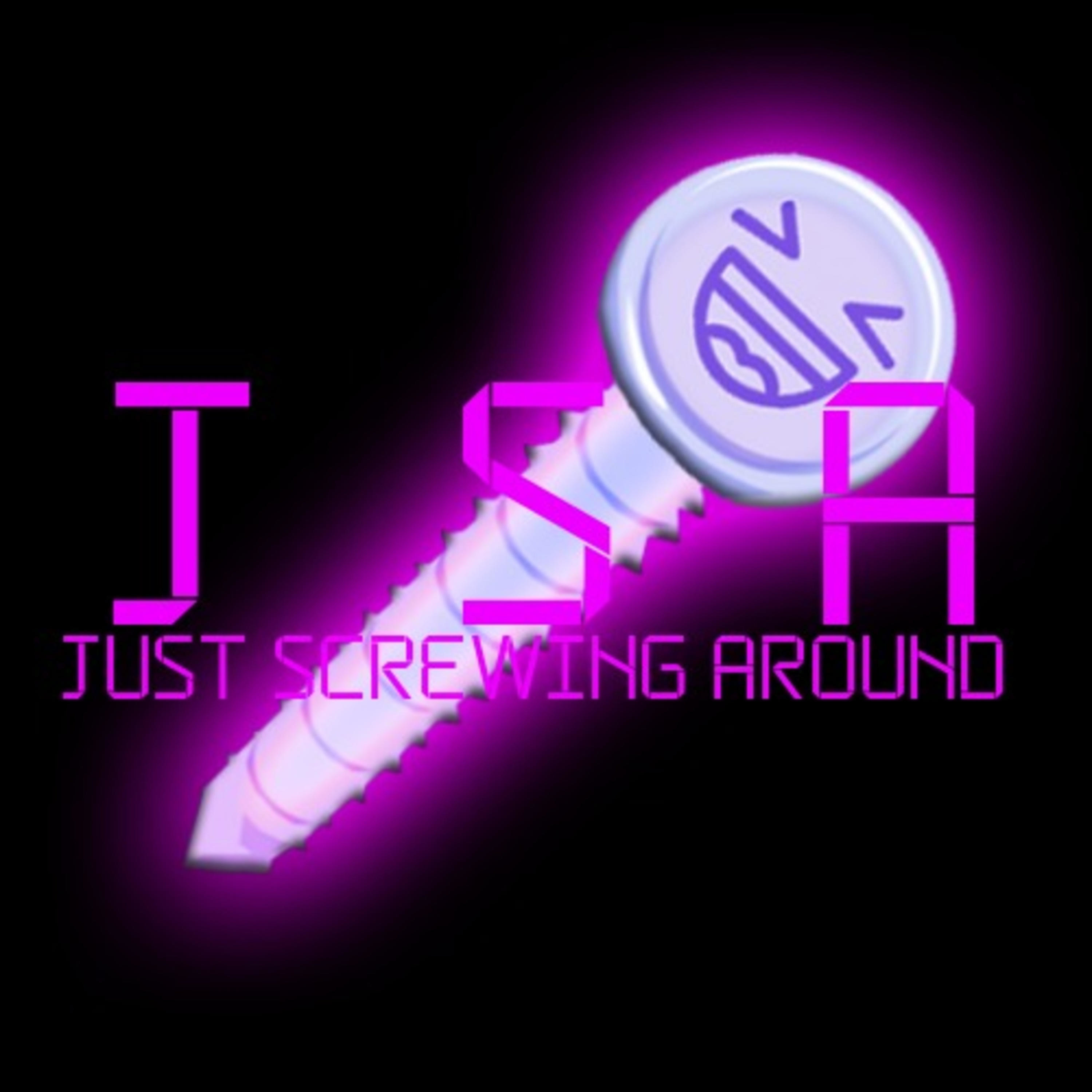 Just Screwing Around