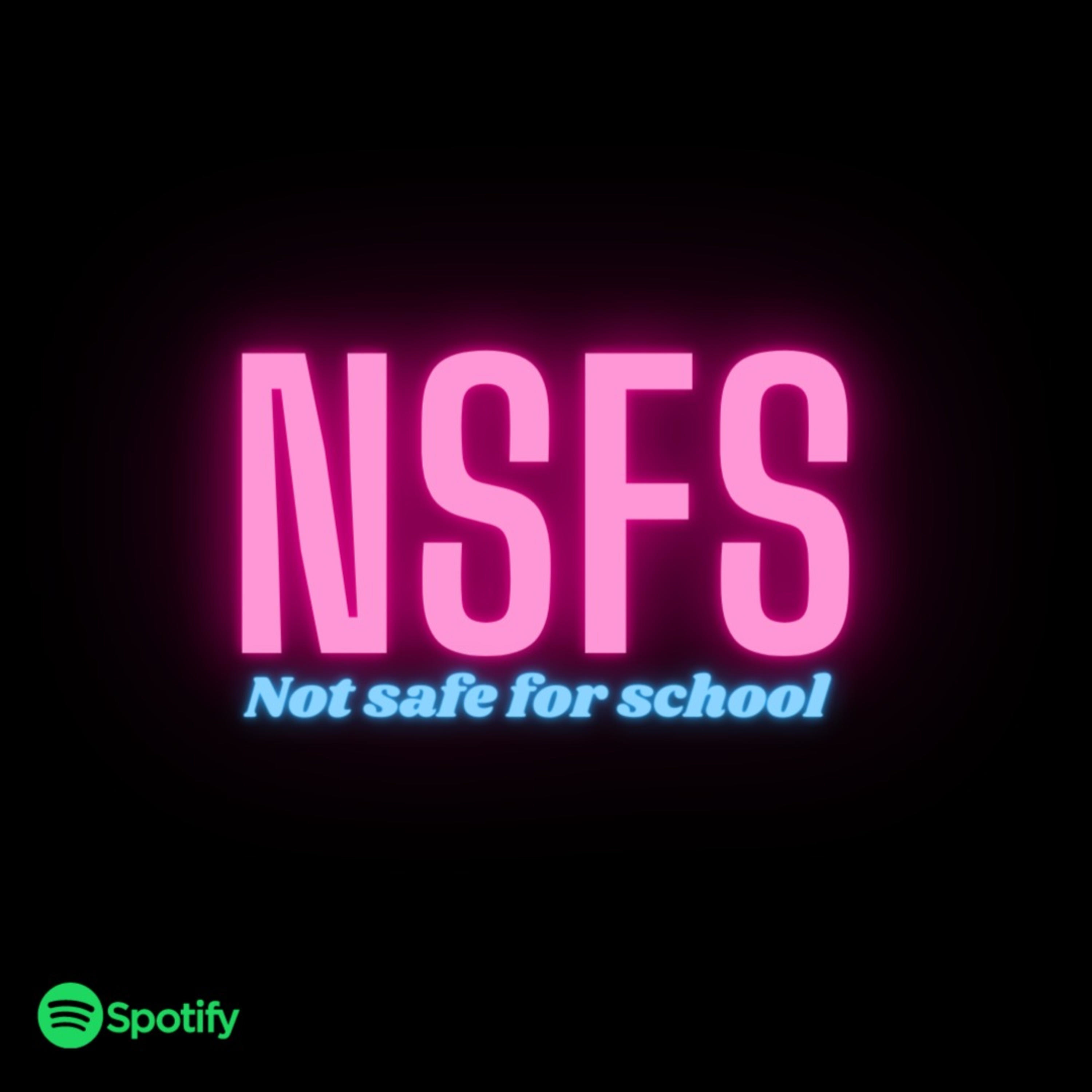 NSFS (Not Safe For School)