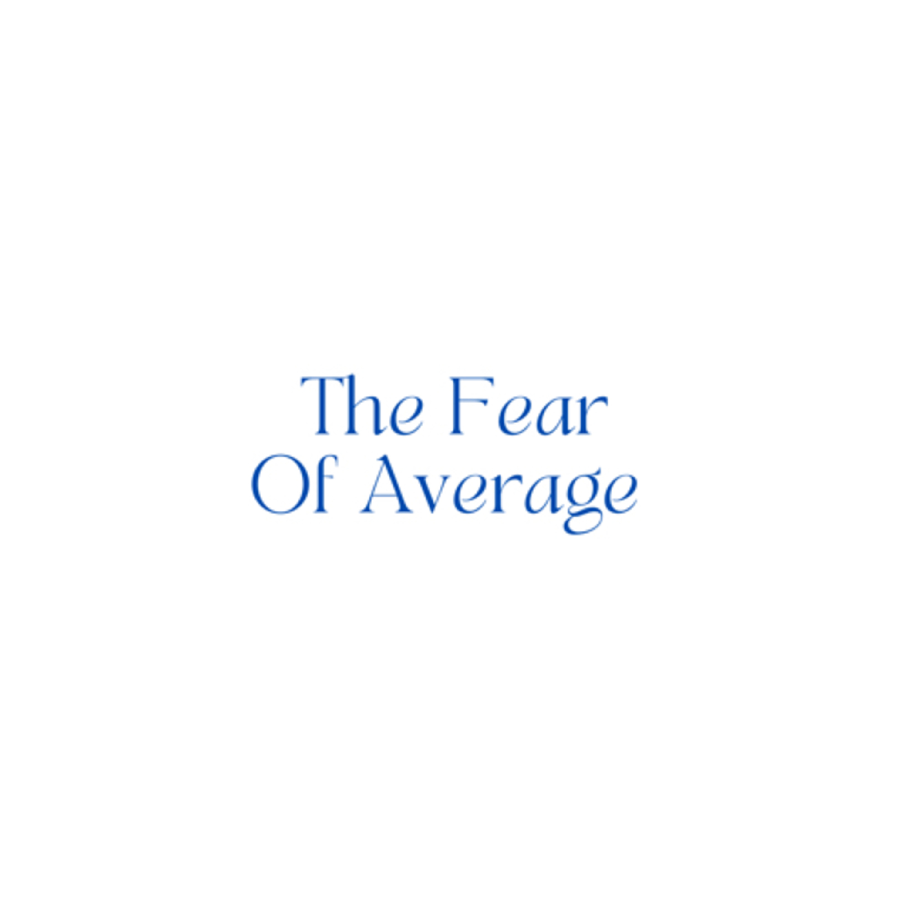 The Fear of Average cover art