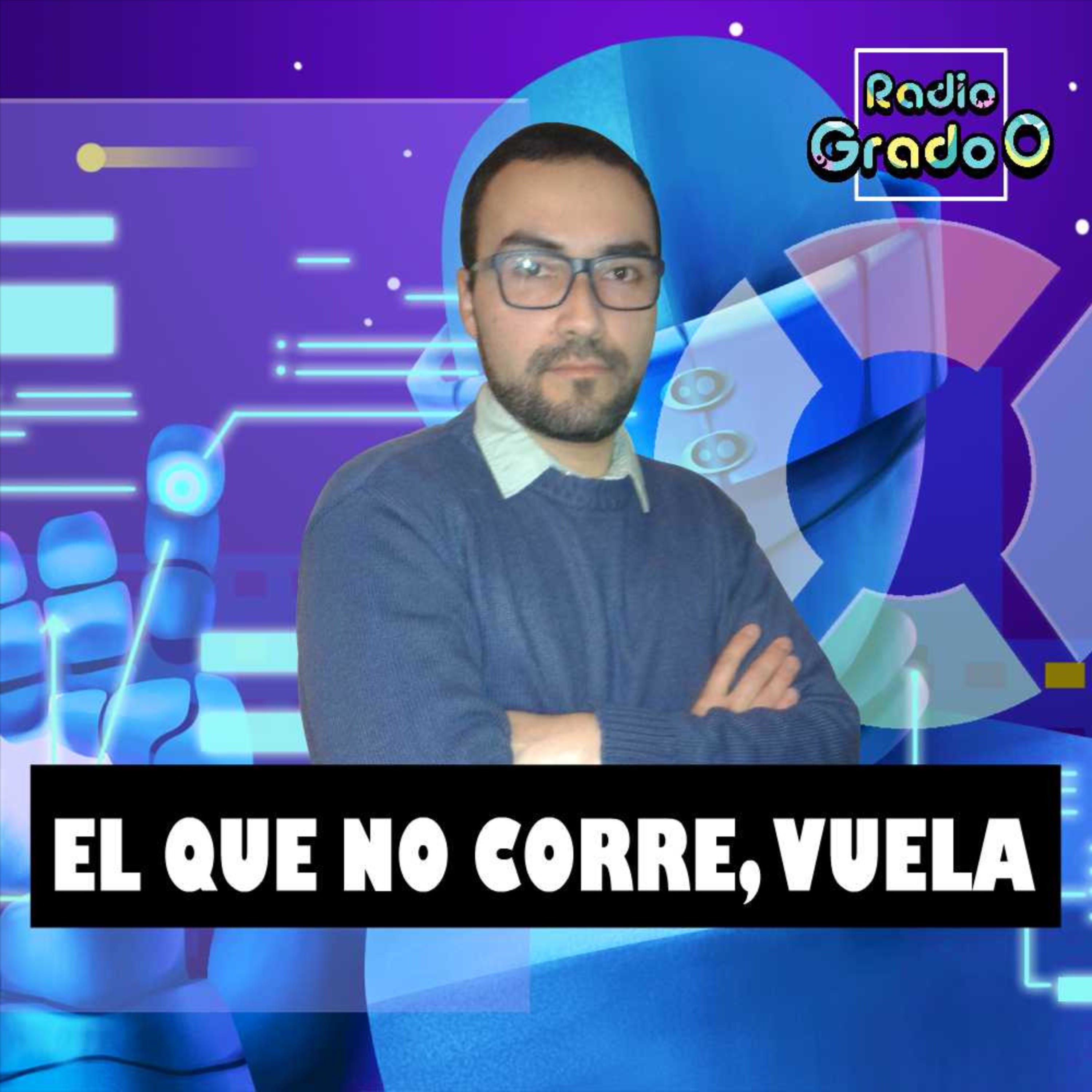 EL QUE NO CORRE, VUELA