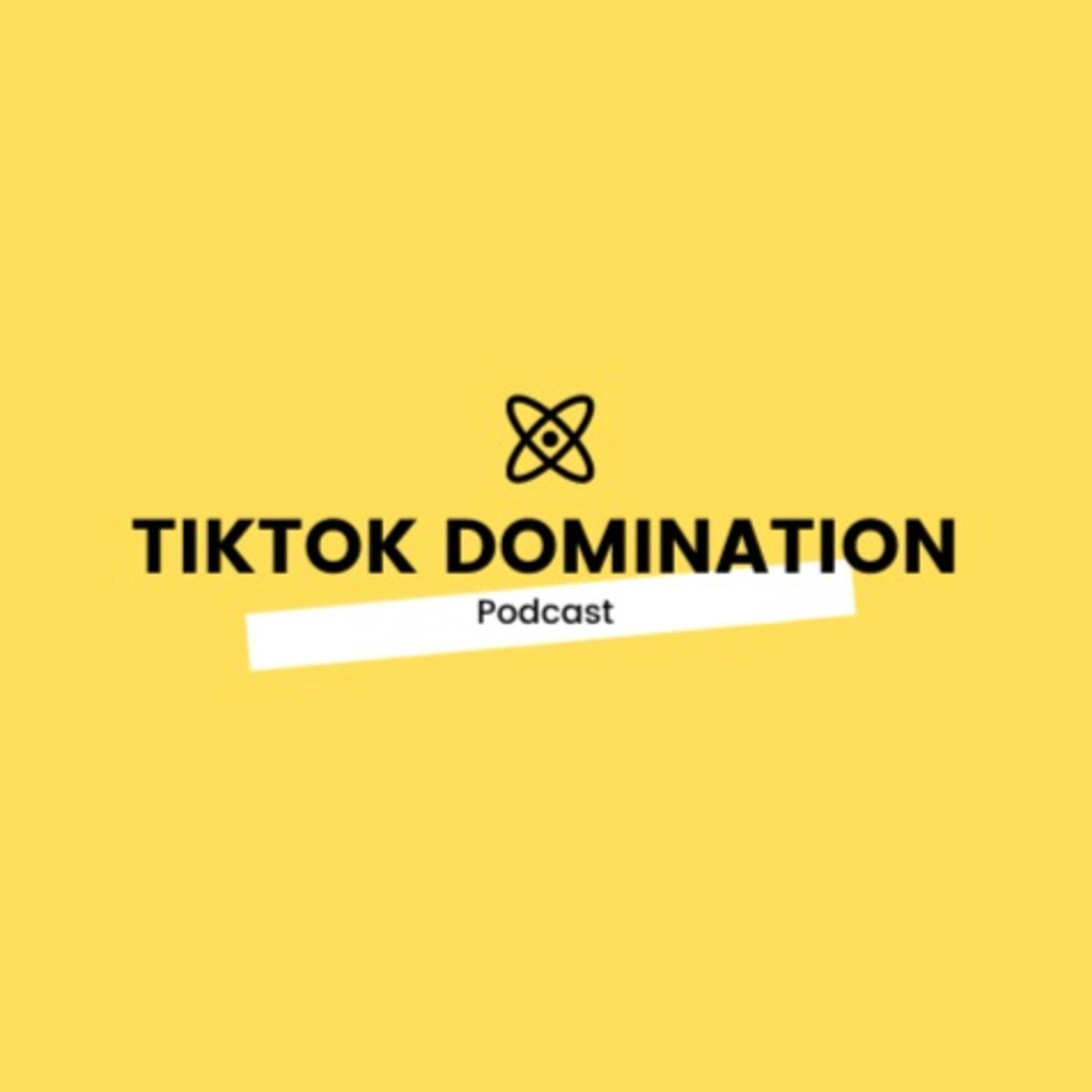 TikTok Domination