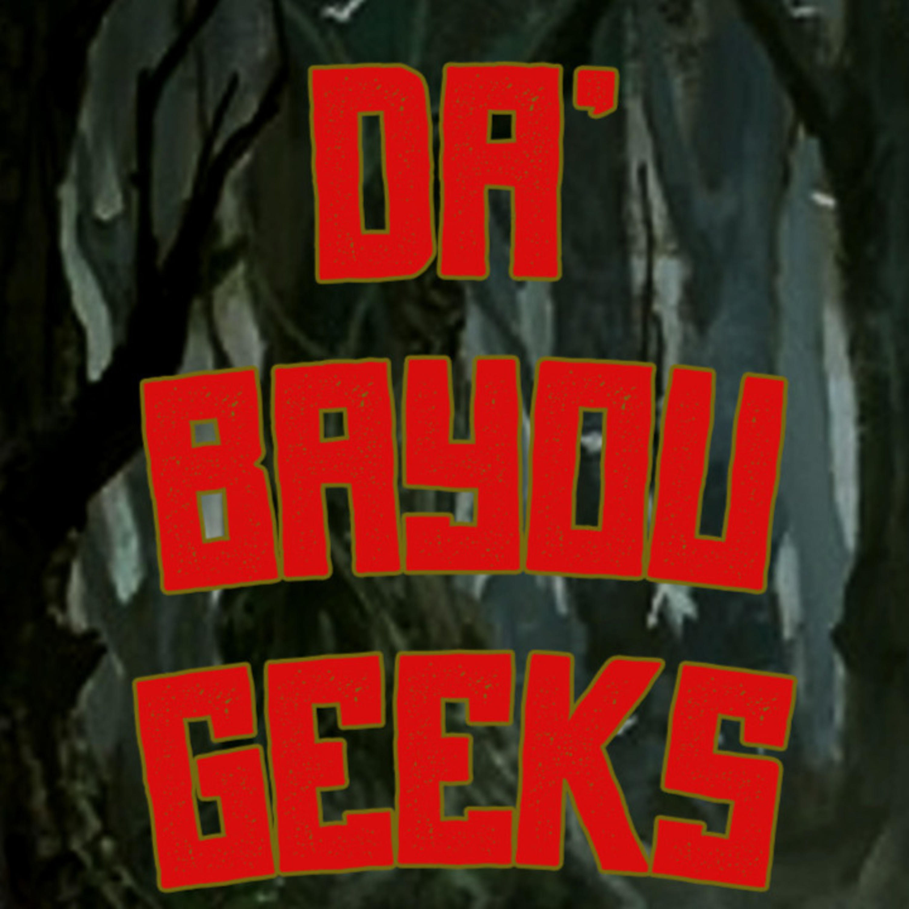 Da\' Bayou Geeks