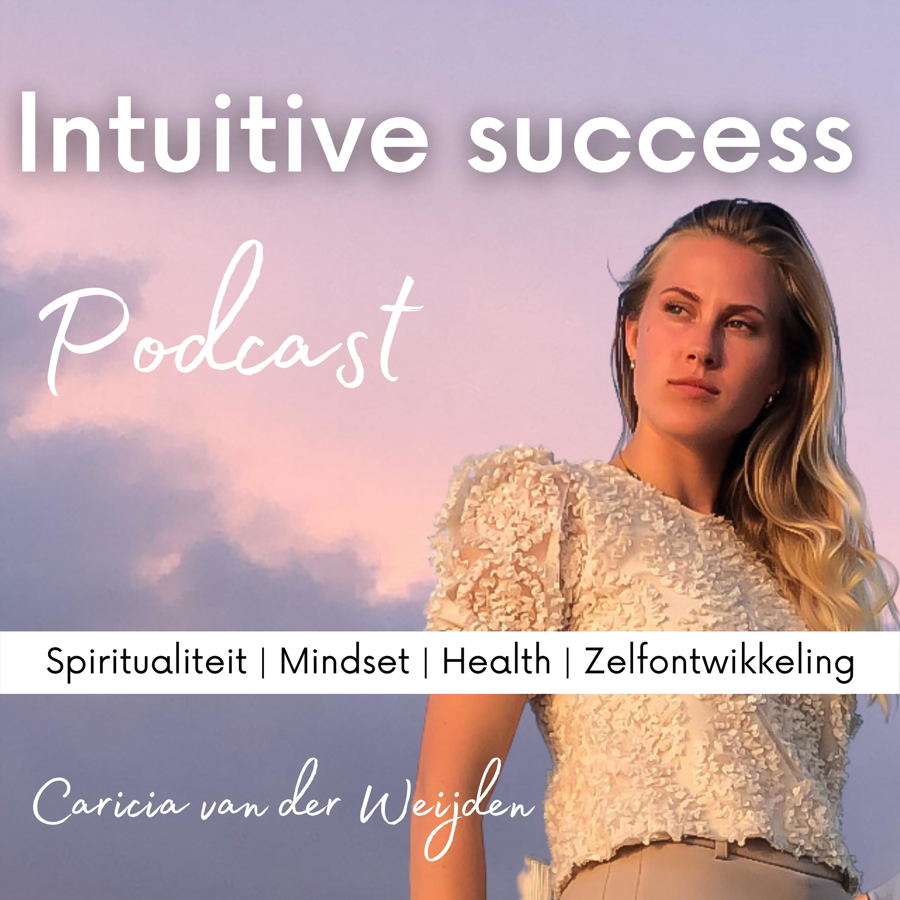 Intuitive success‎ podcast