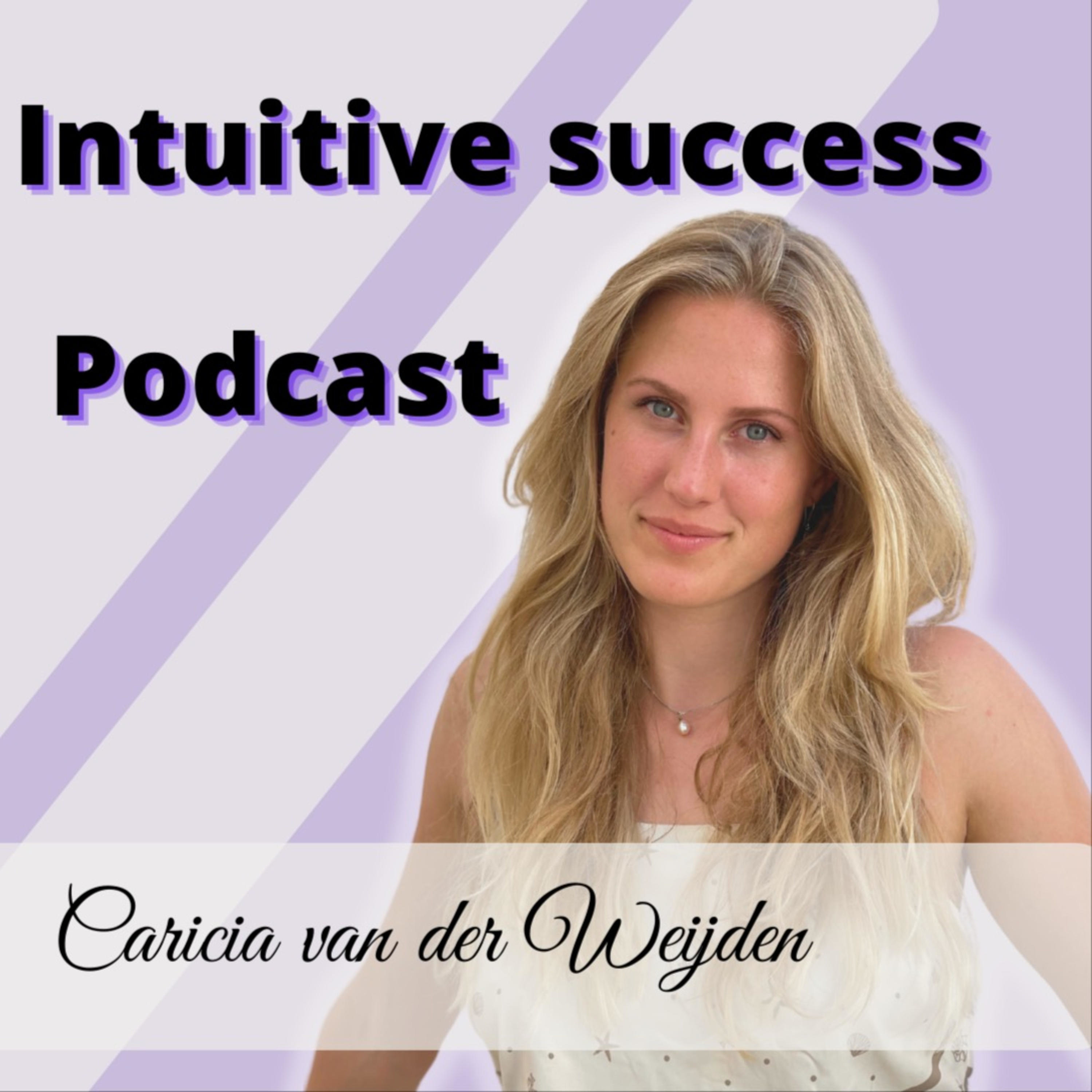 Intuitive success‎ podcast