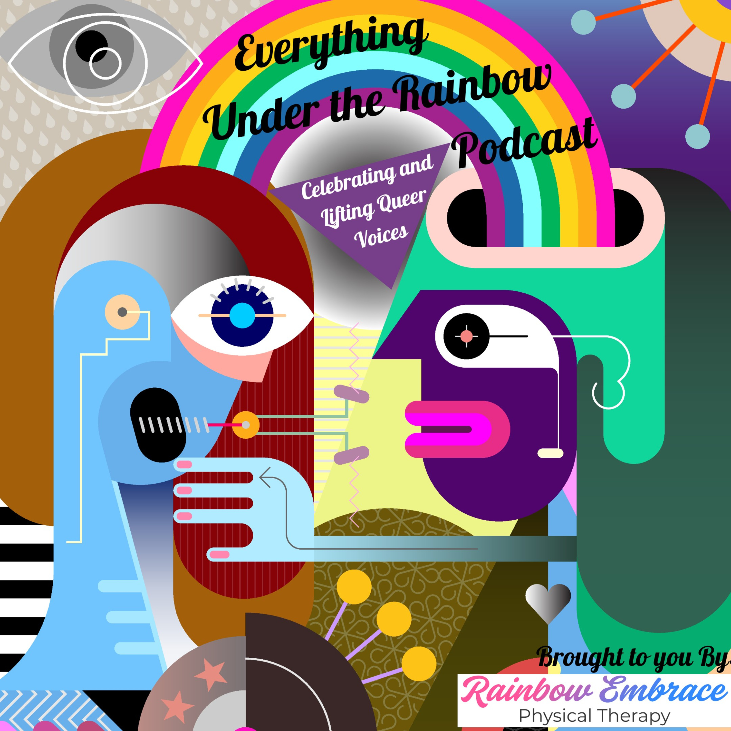 Everything Under The Rainbow podcast artwork