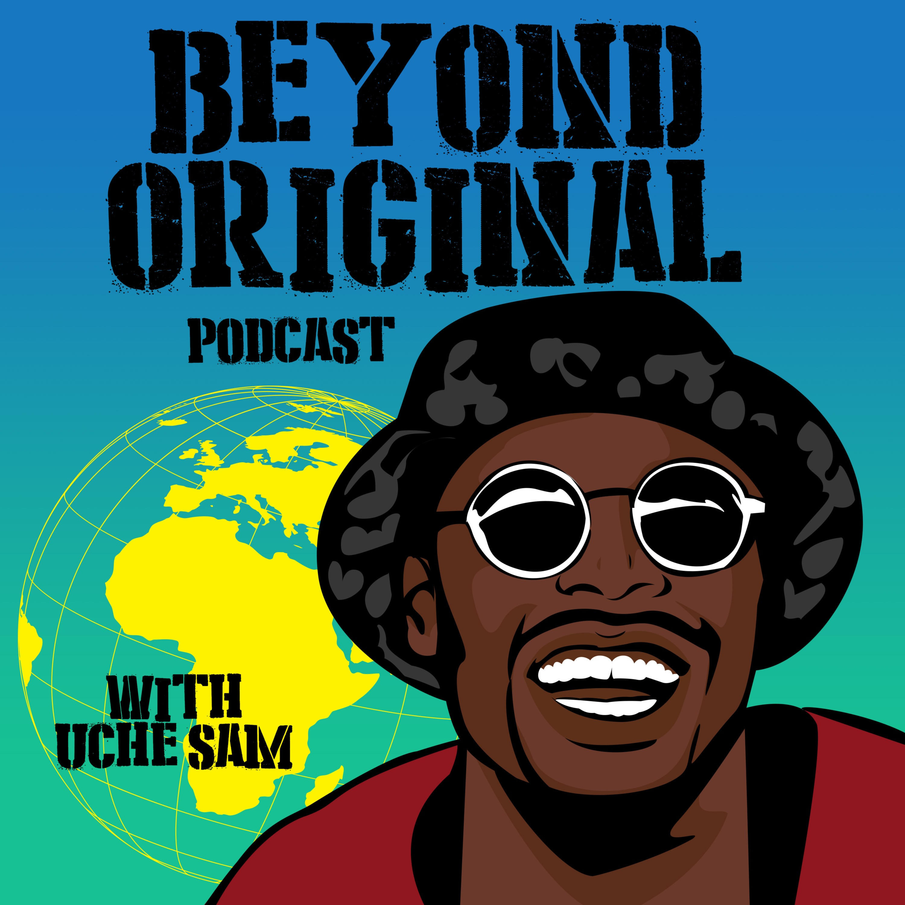Beyond Original Podcast 
