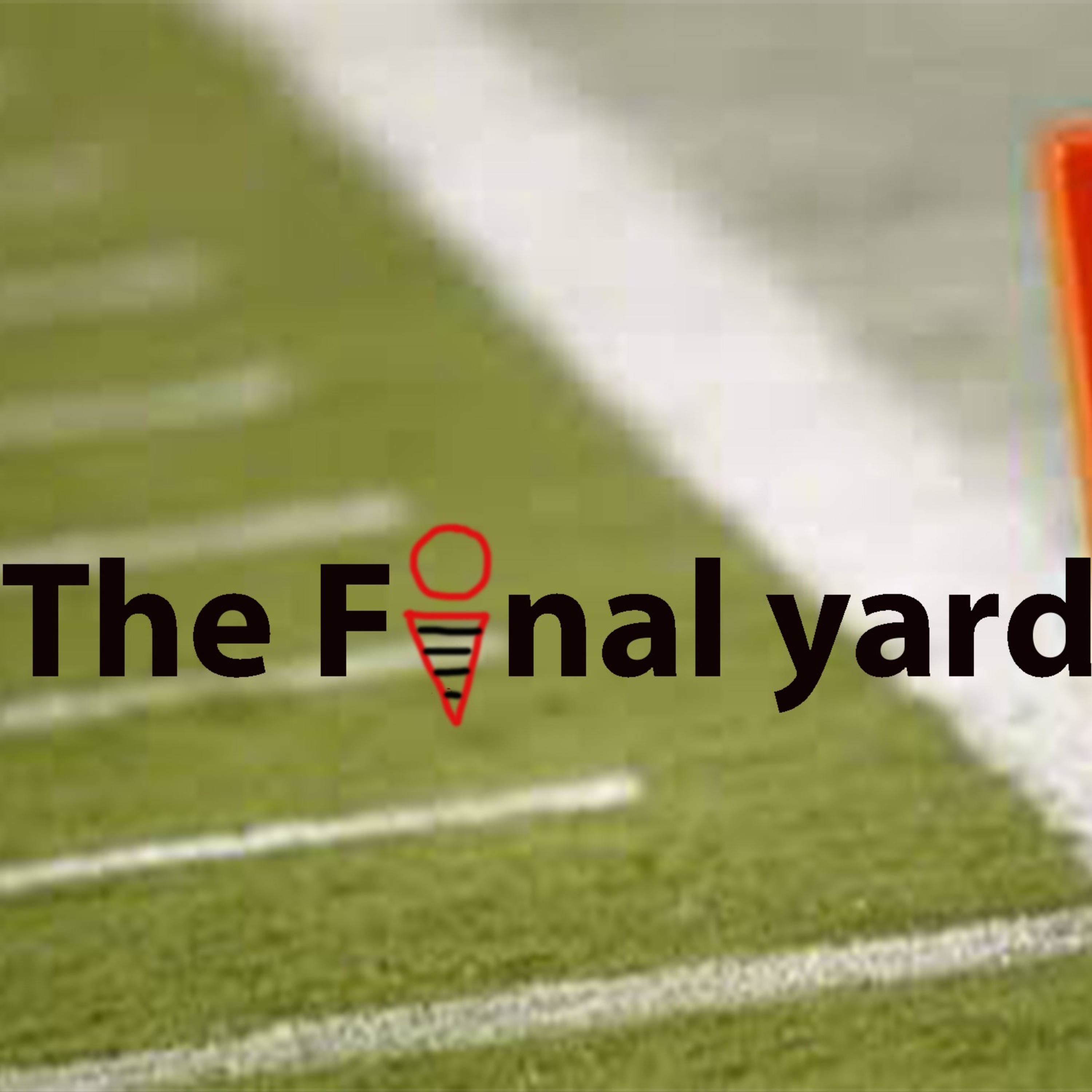 The Final Yard