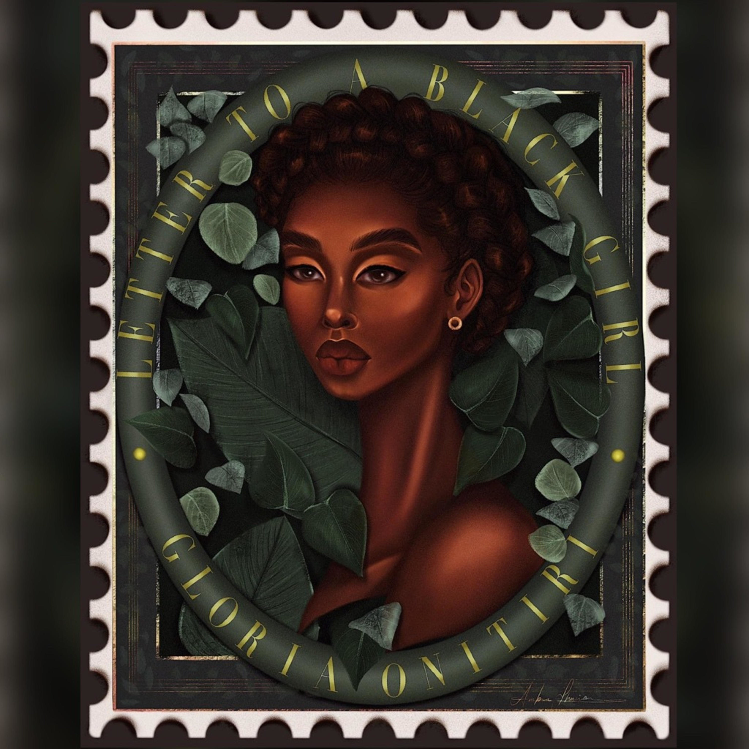 Letter To A Black Girl