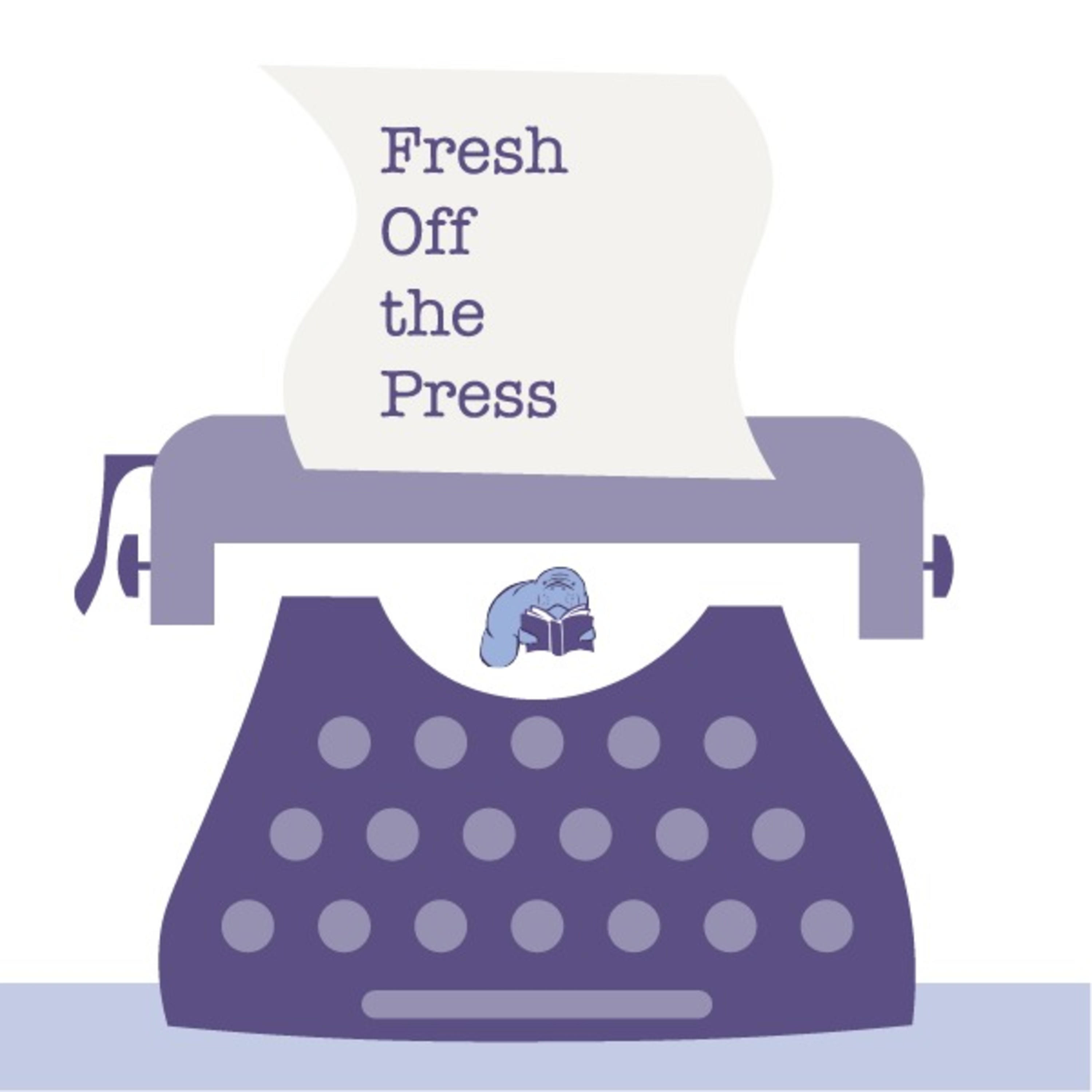 Fresh Off the Press podcast artwork
