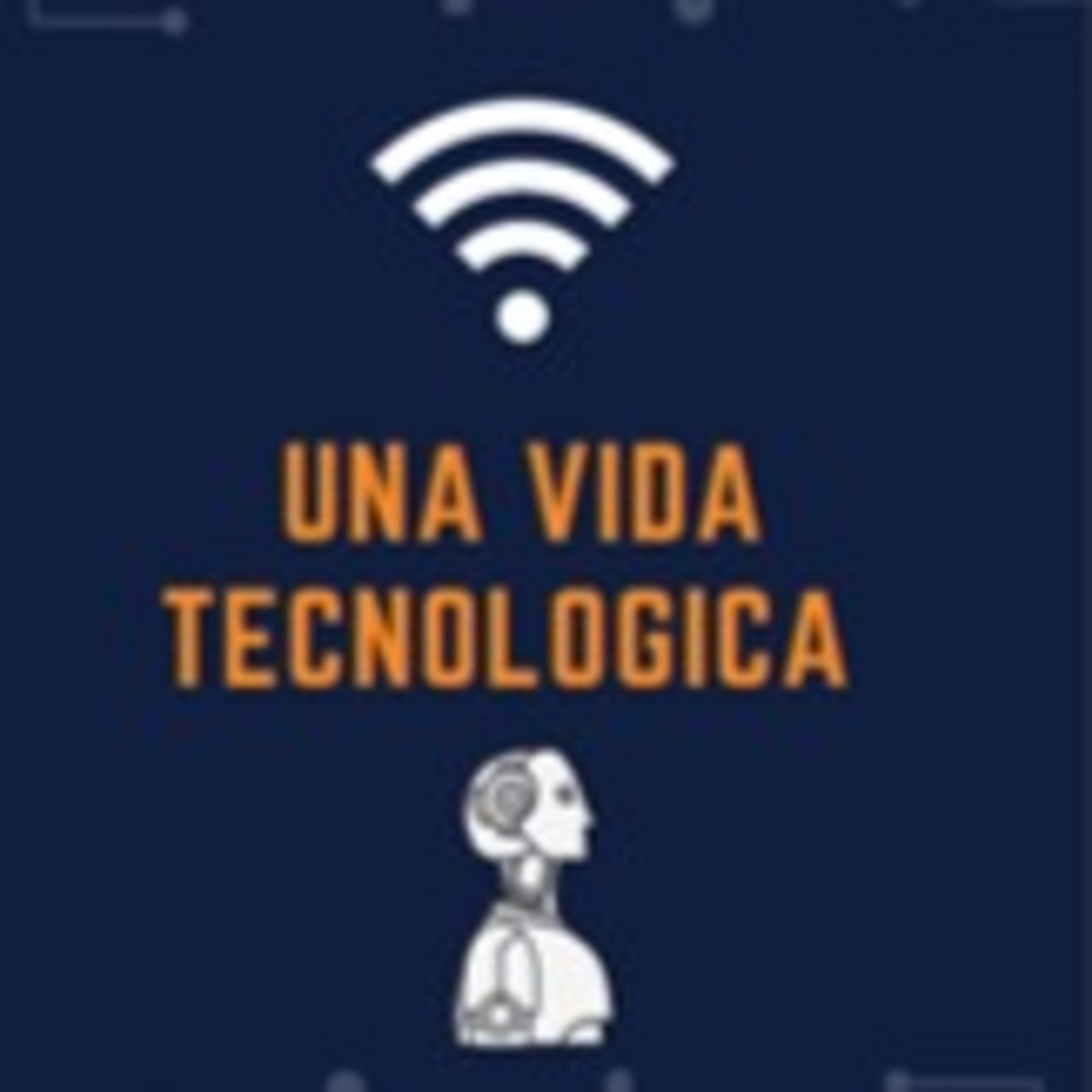 Una vida tecnológica