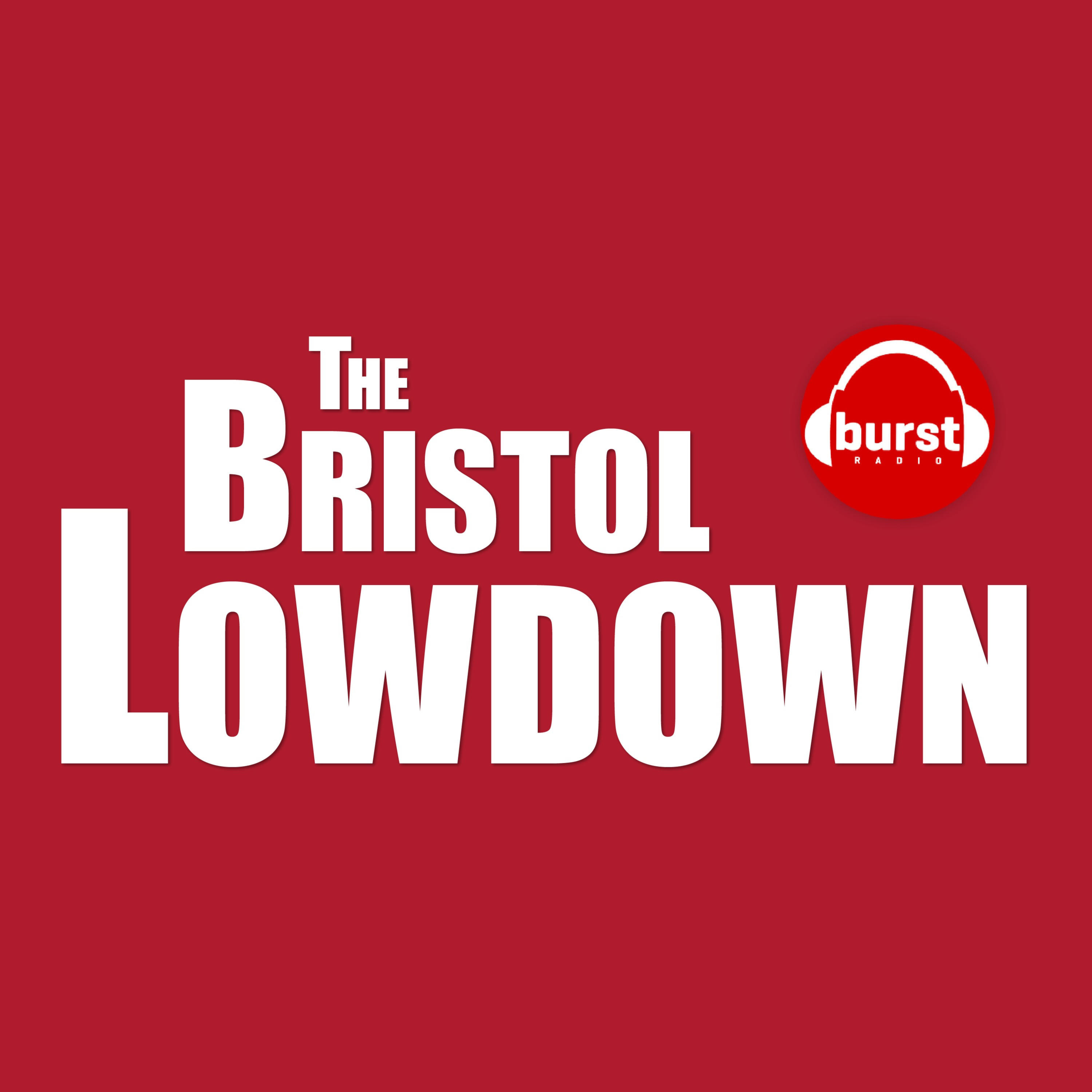 The Bristol Lowdown