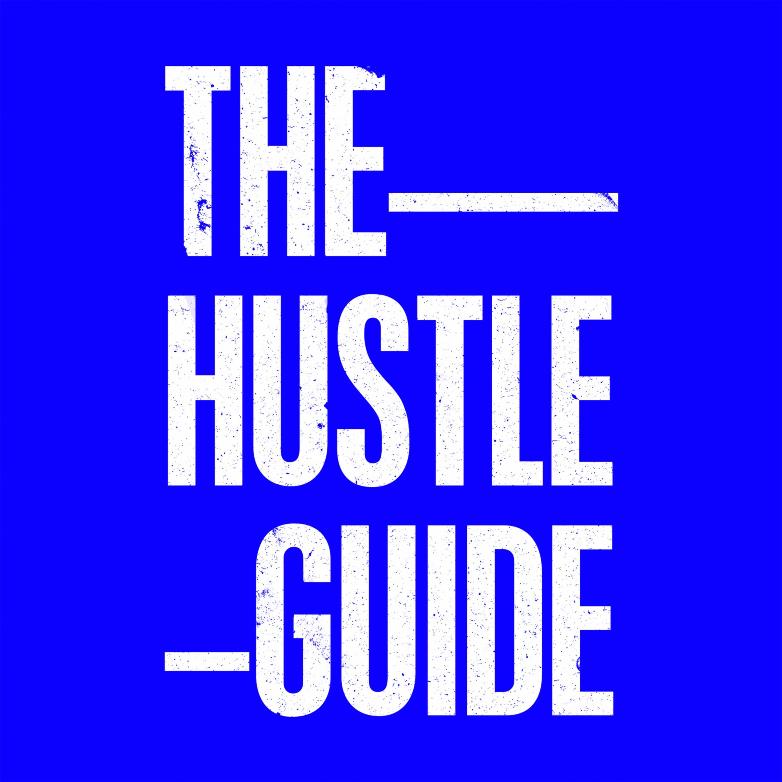 The Hustle Guide