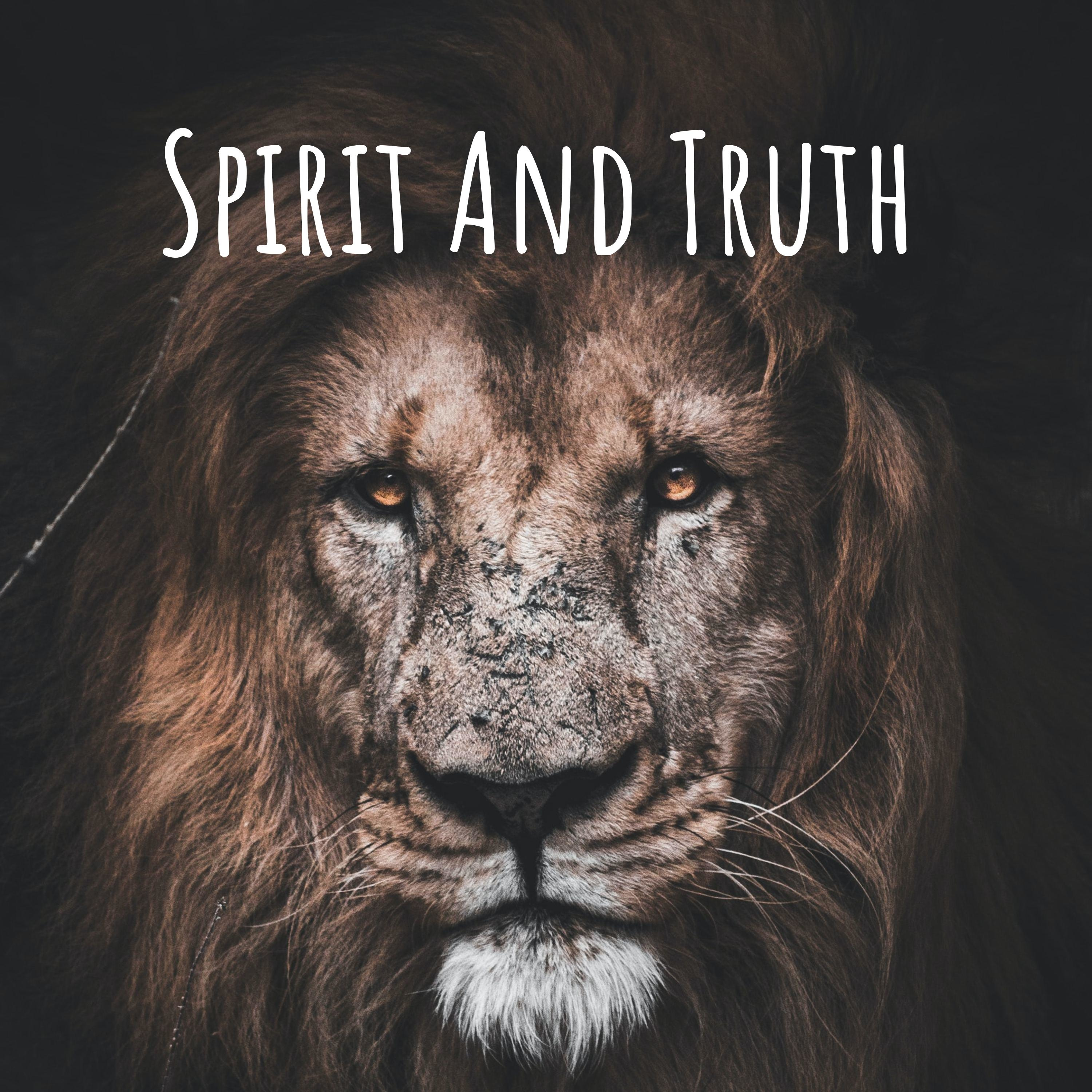 Spirit And Truth podcast artwork