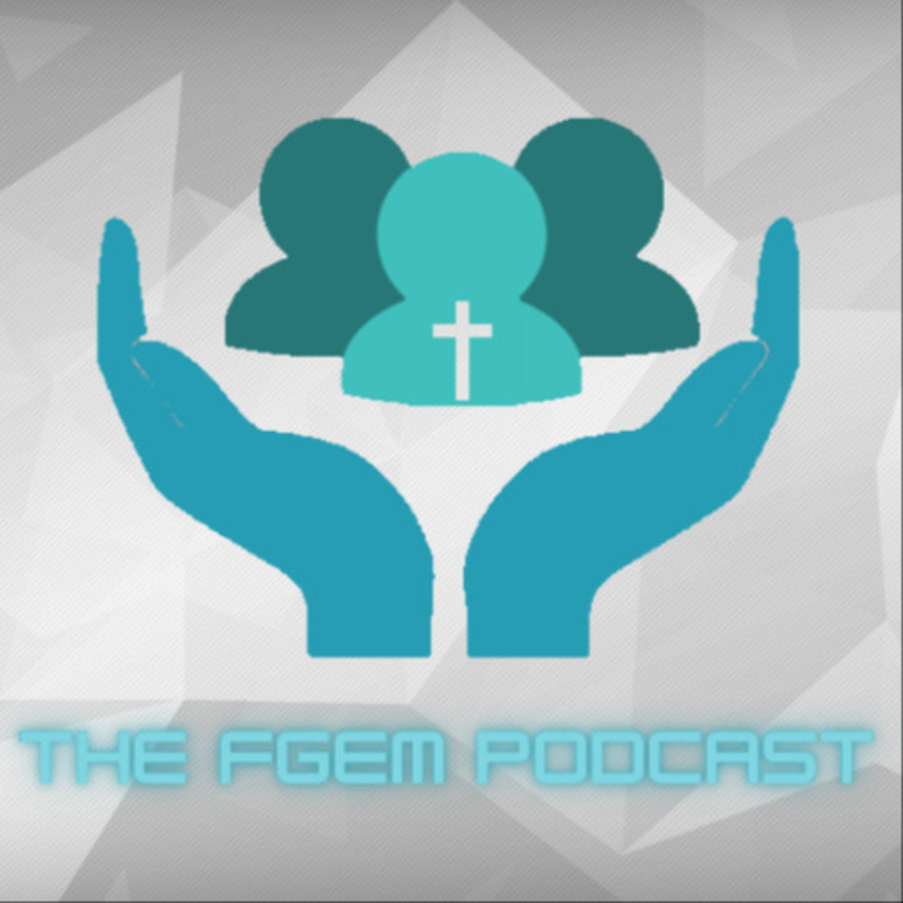 The FGEM Podcast