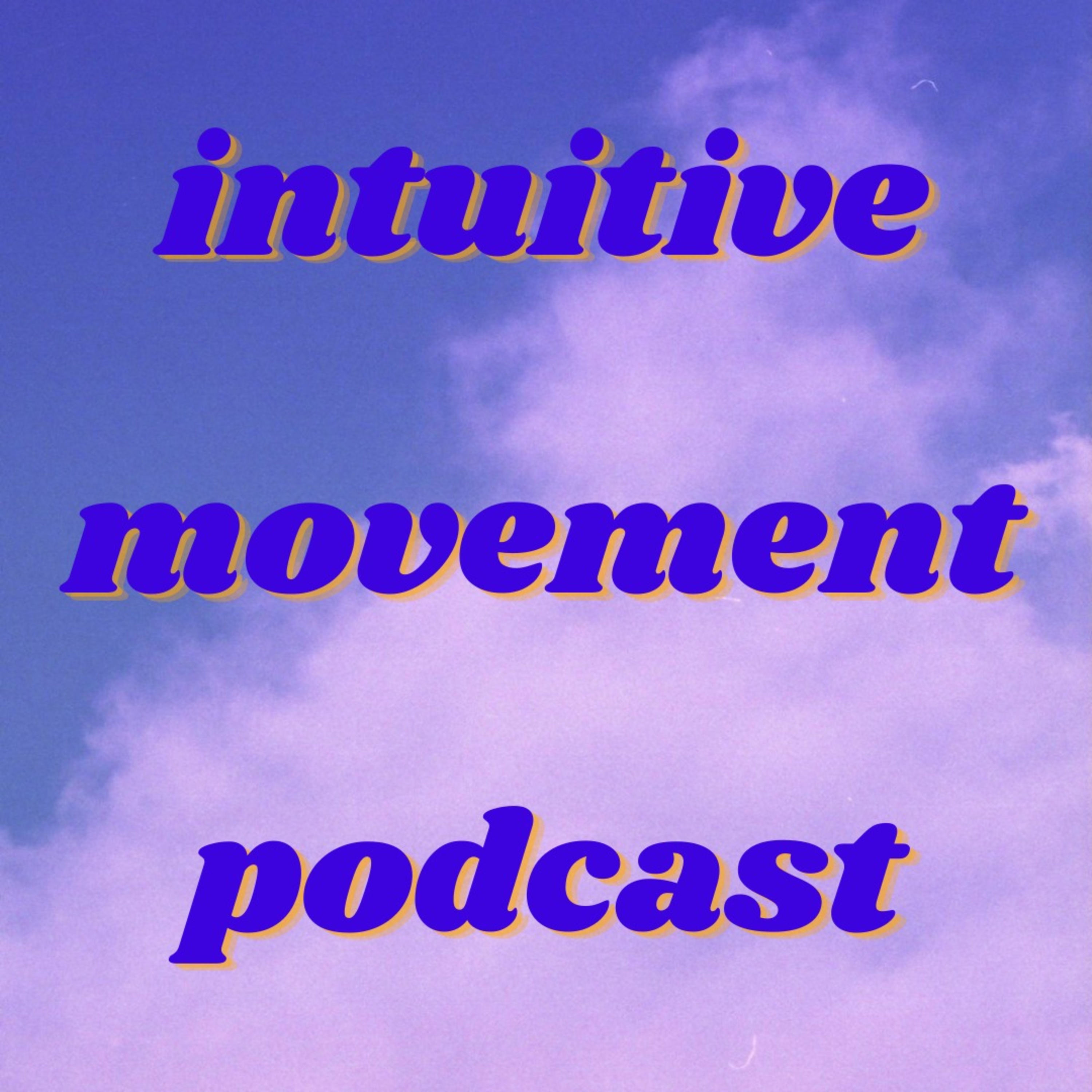 Artwork for Intuitive Movement Podcast