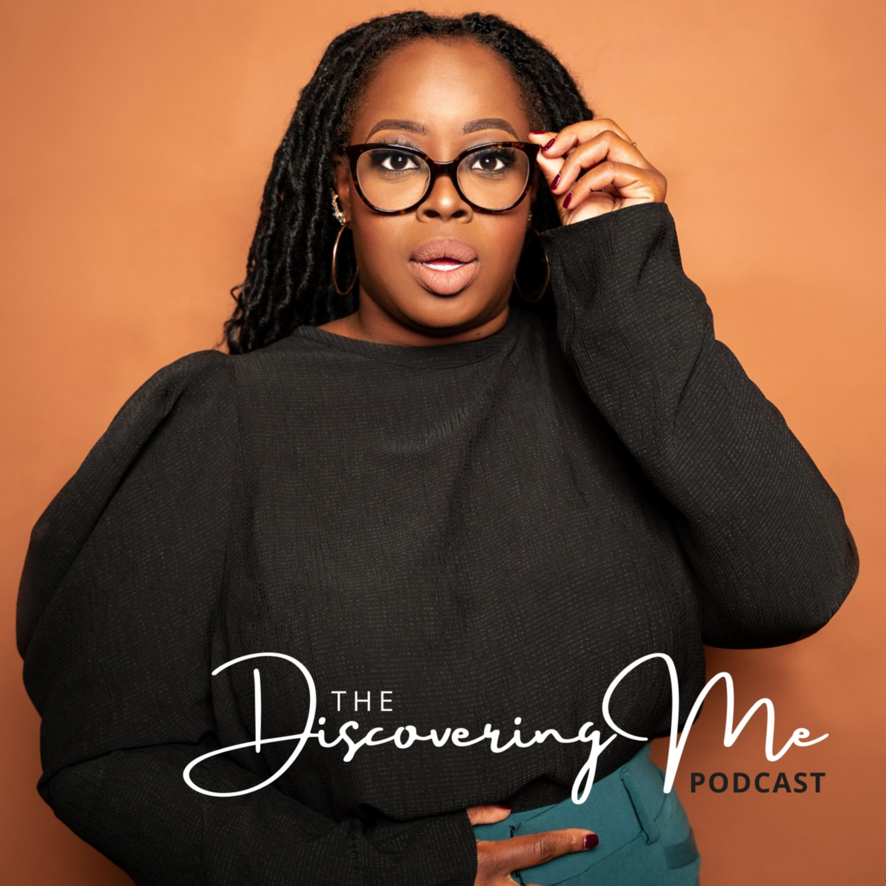 The Discovering Me Podcast