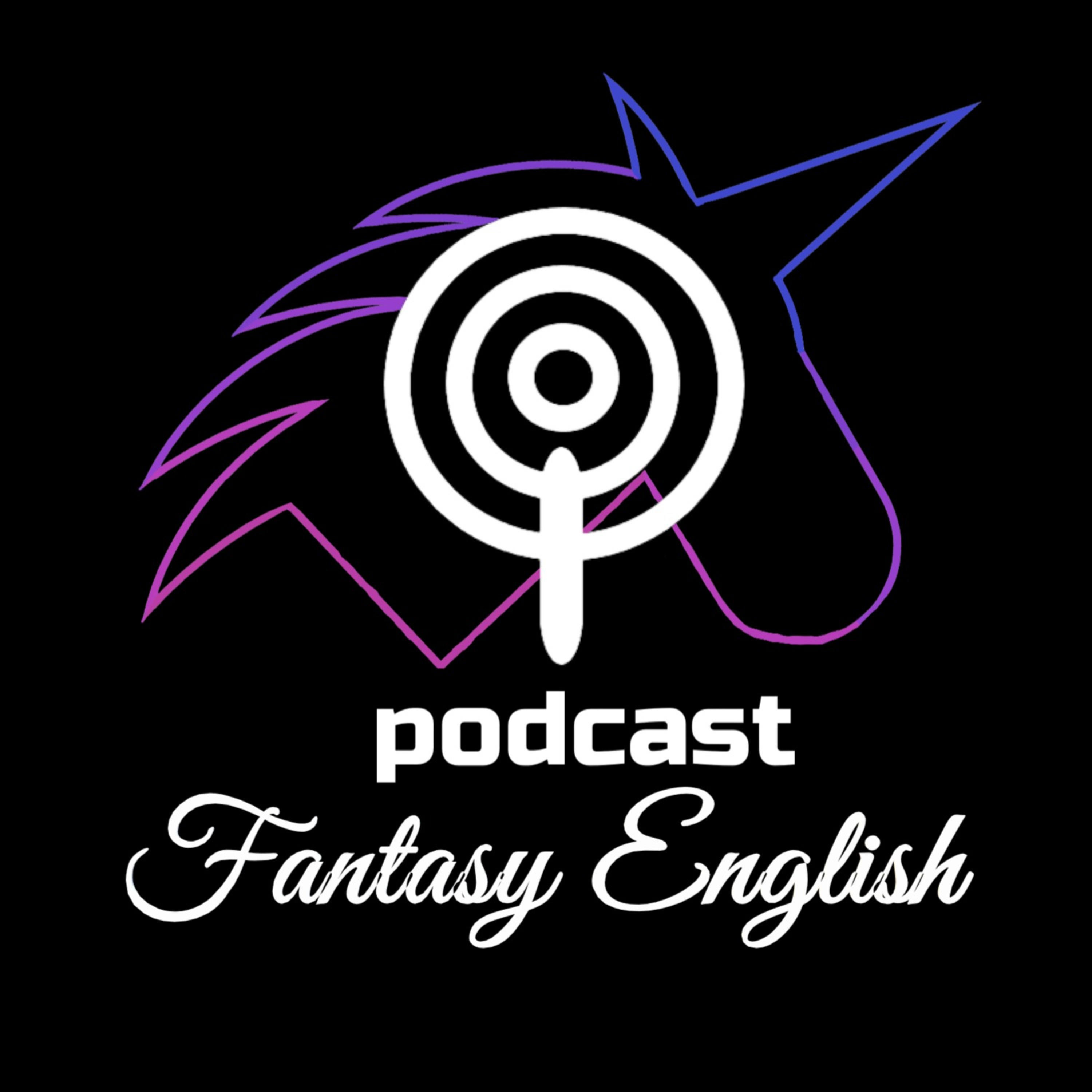 Fantasy English | อังกฤษแฟนตาซี