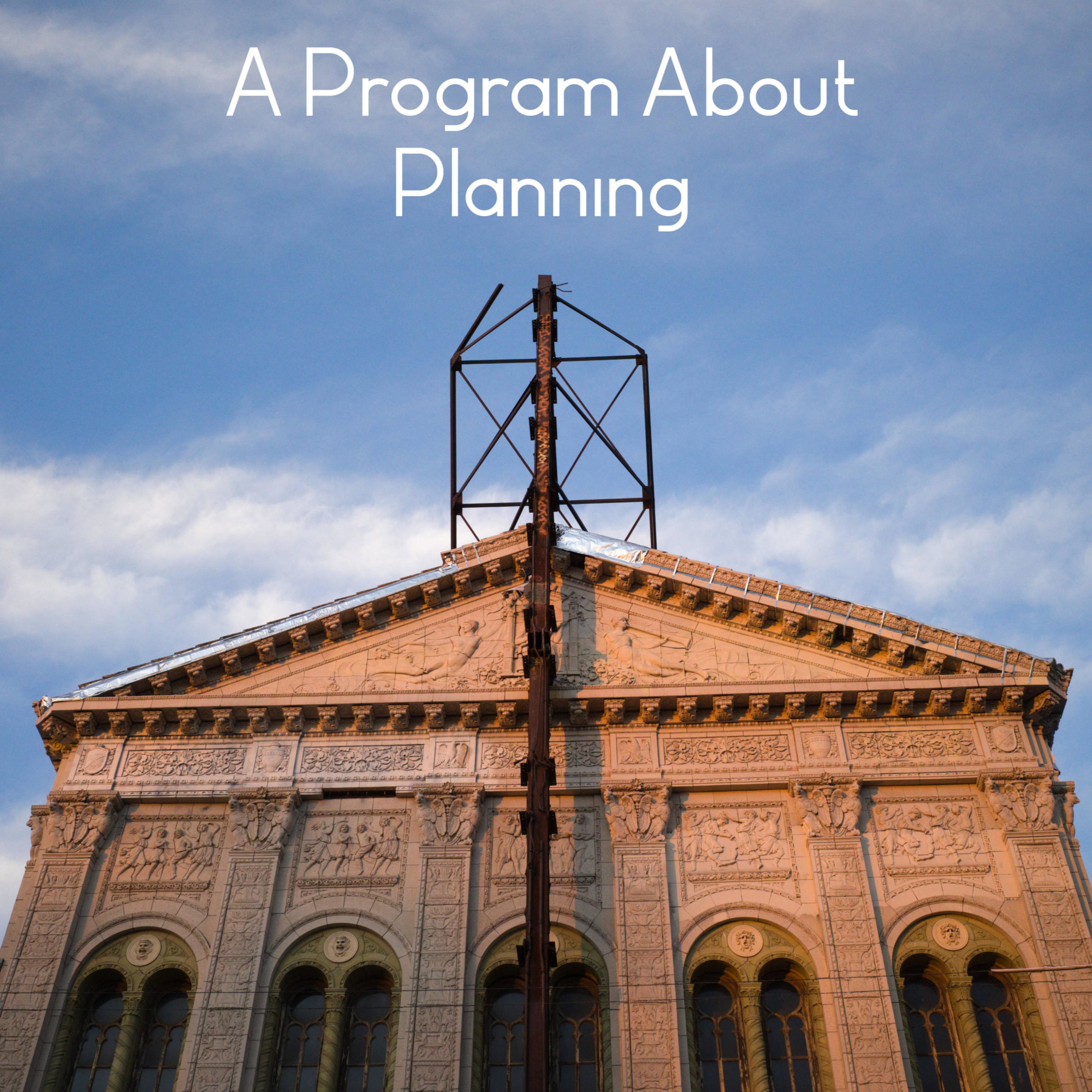 A Program About Planning A Program About Planning