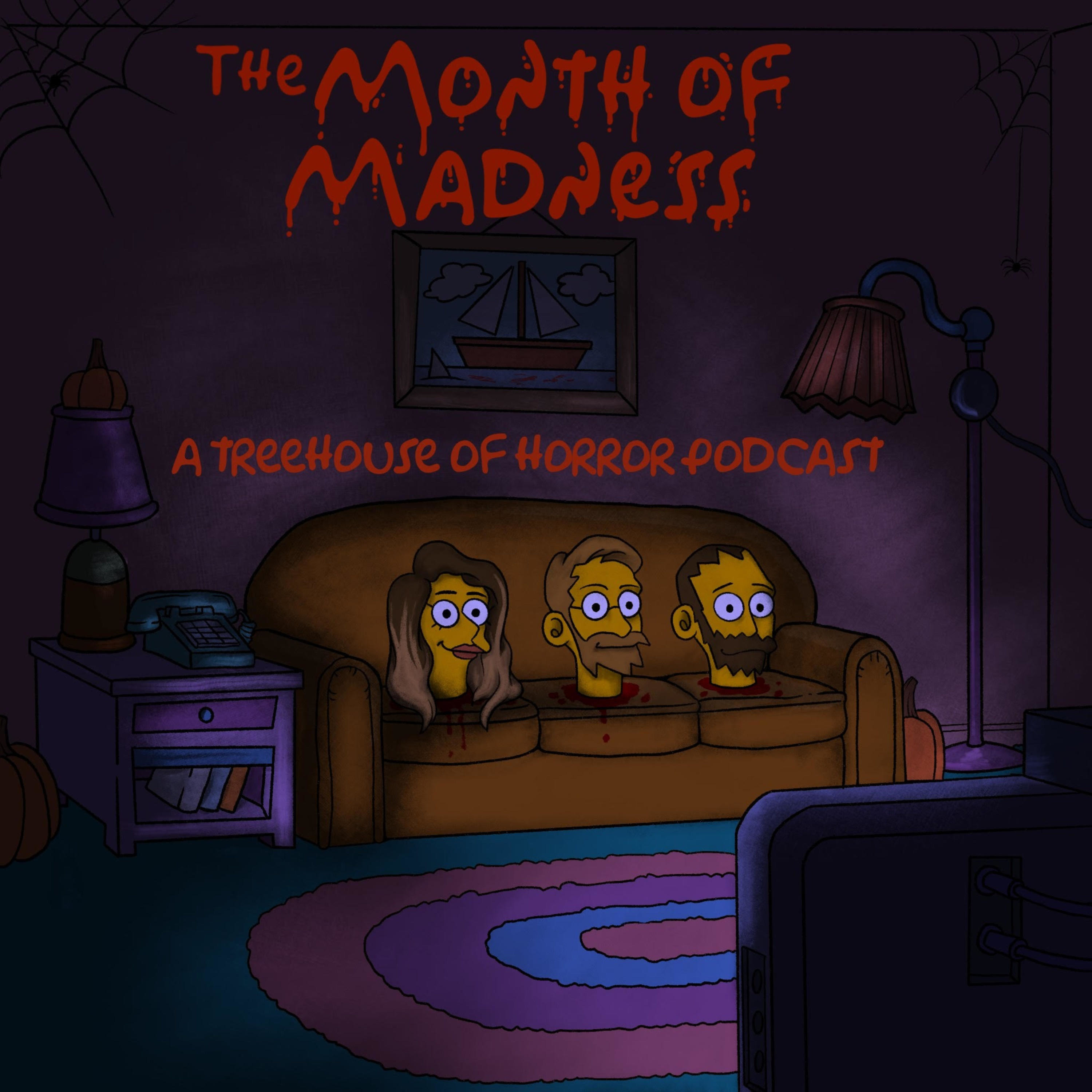 Month of Madness: A Treehouse of Horror Podcast