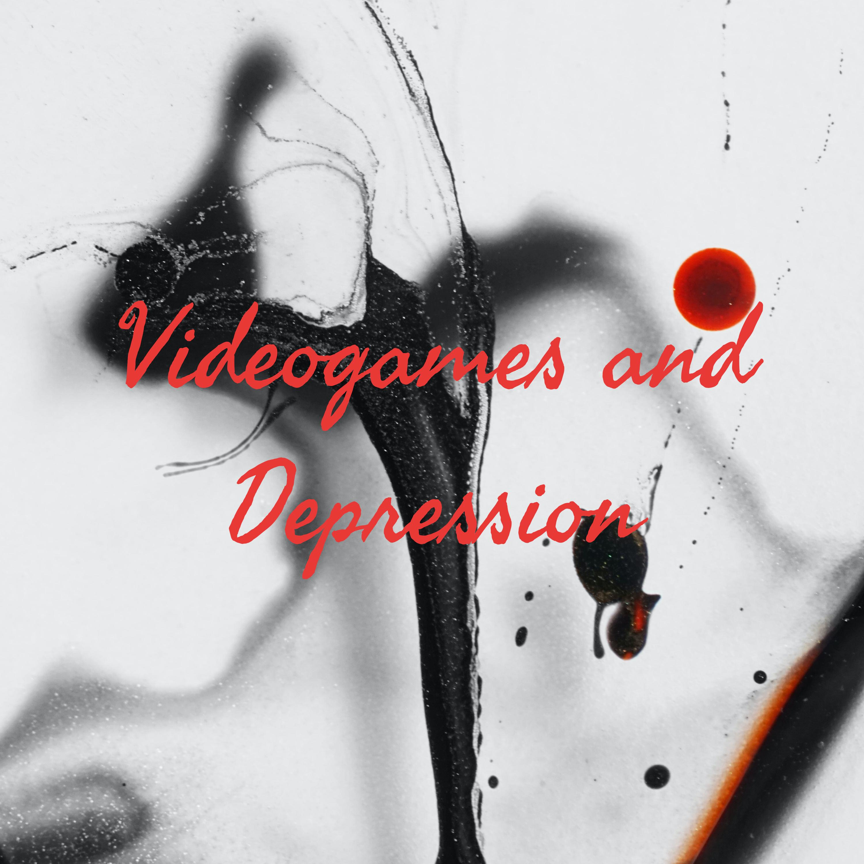 Videogames and Depression