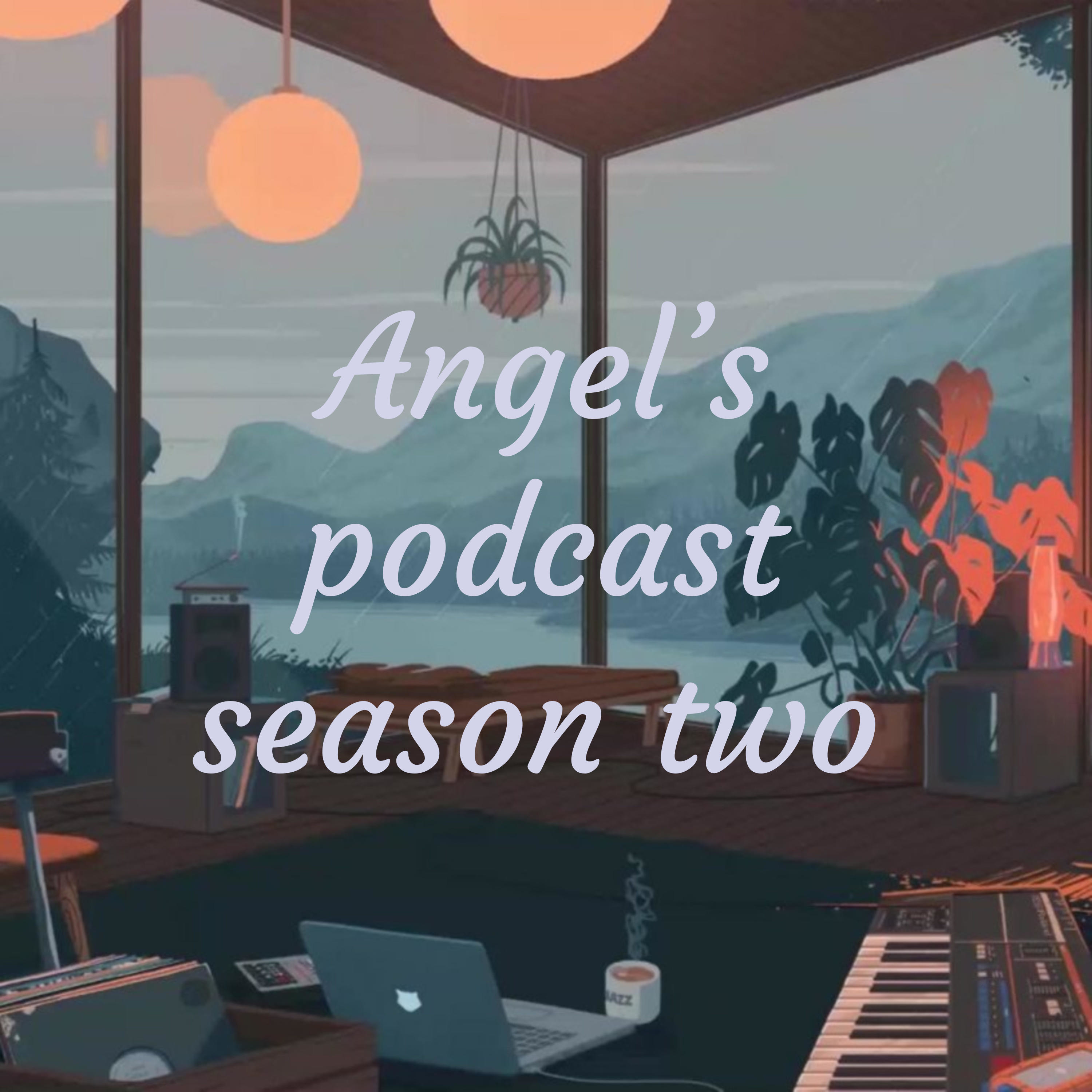Angel's podcast season two